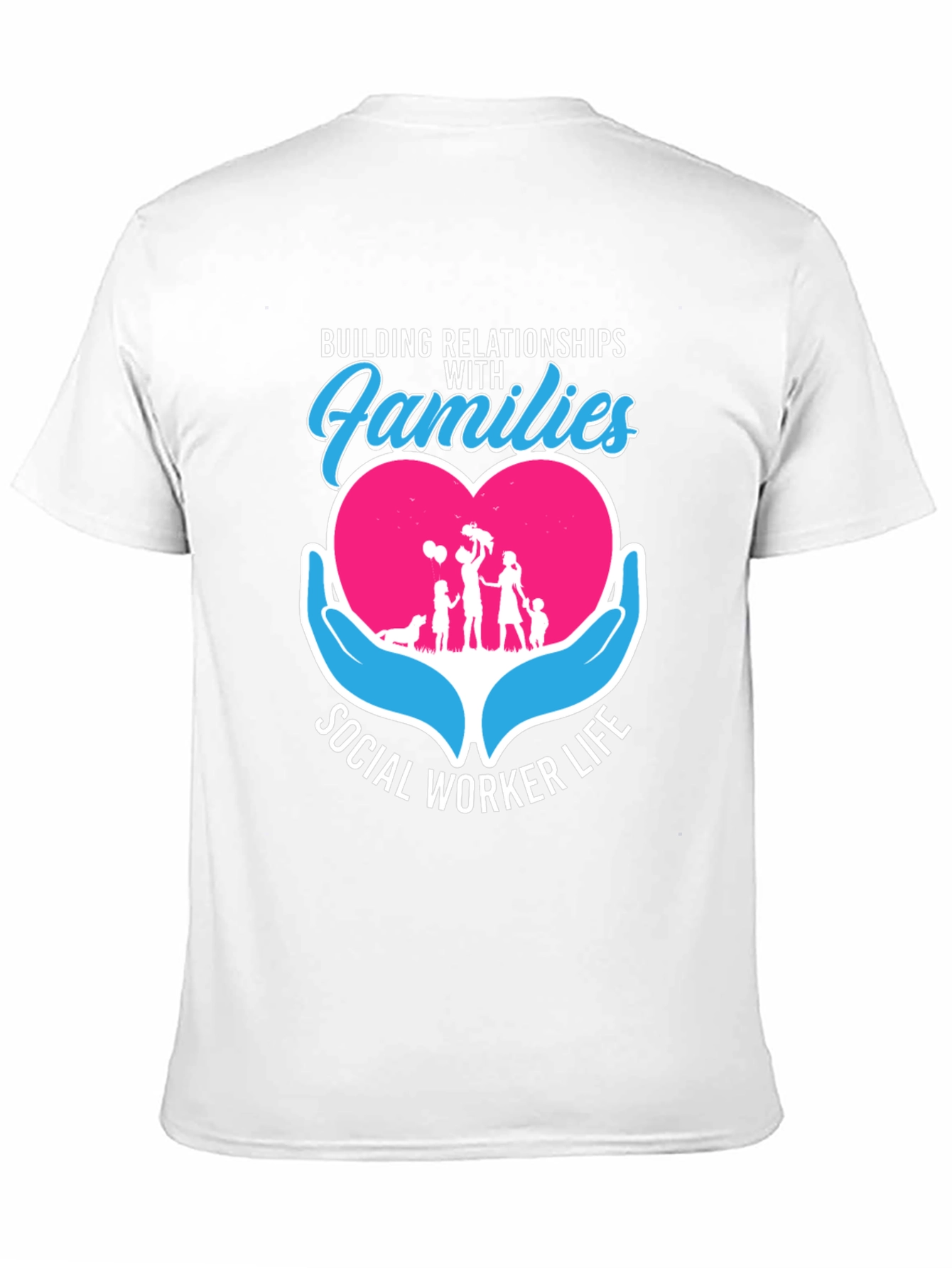 Social Worker Life Relationships with Families T-Shirt