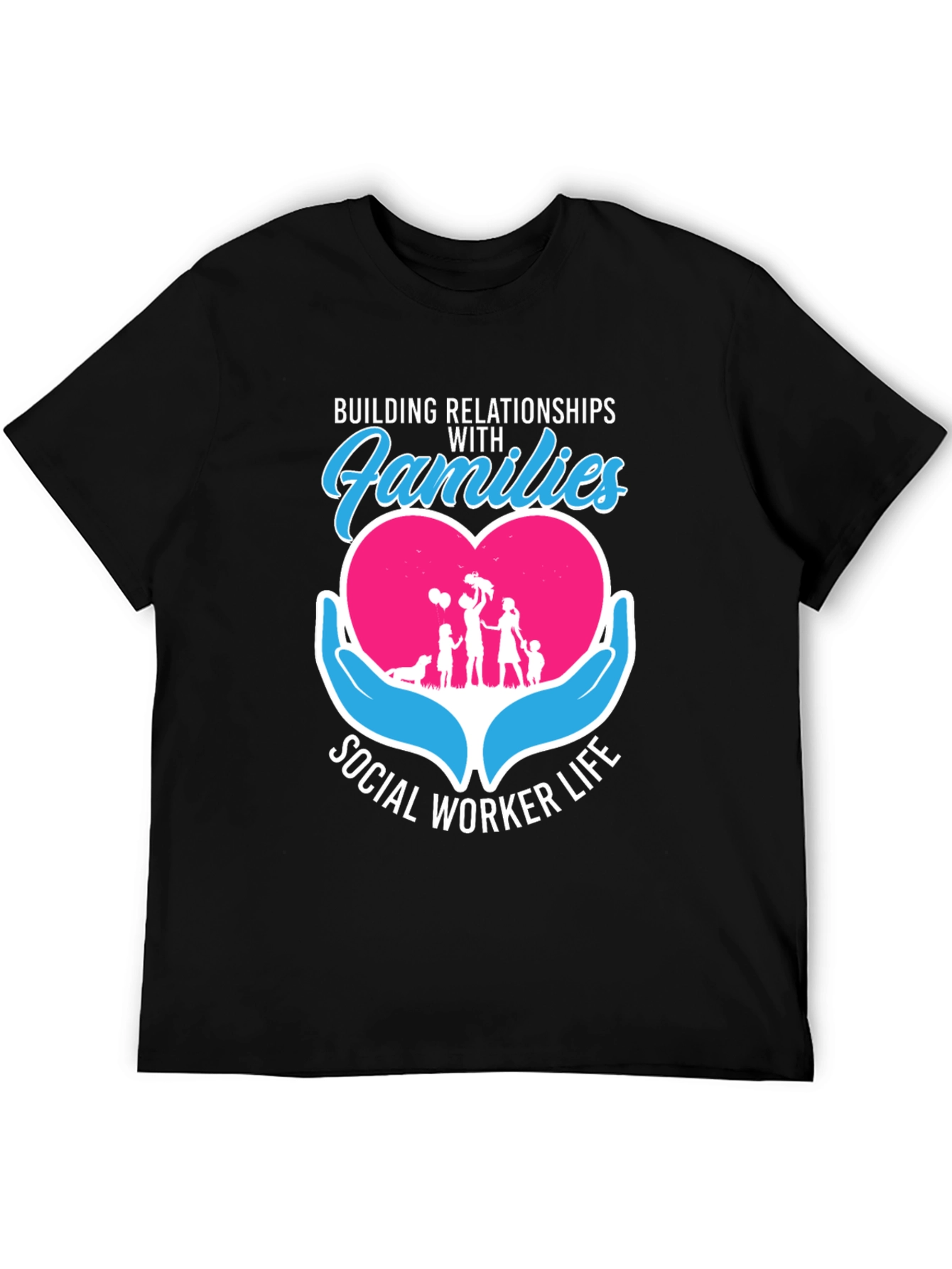 Social Worker Life Relationships with Families T-Shirt
