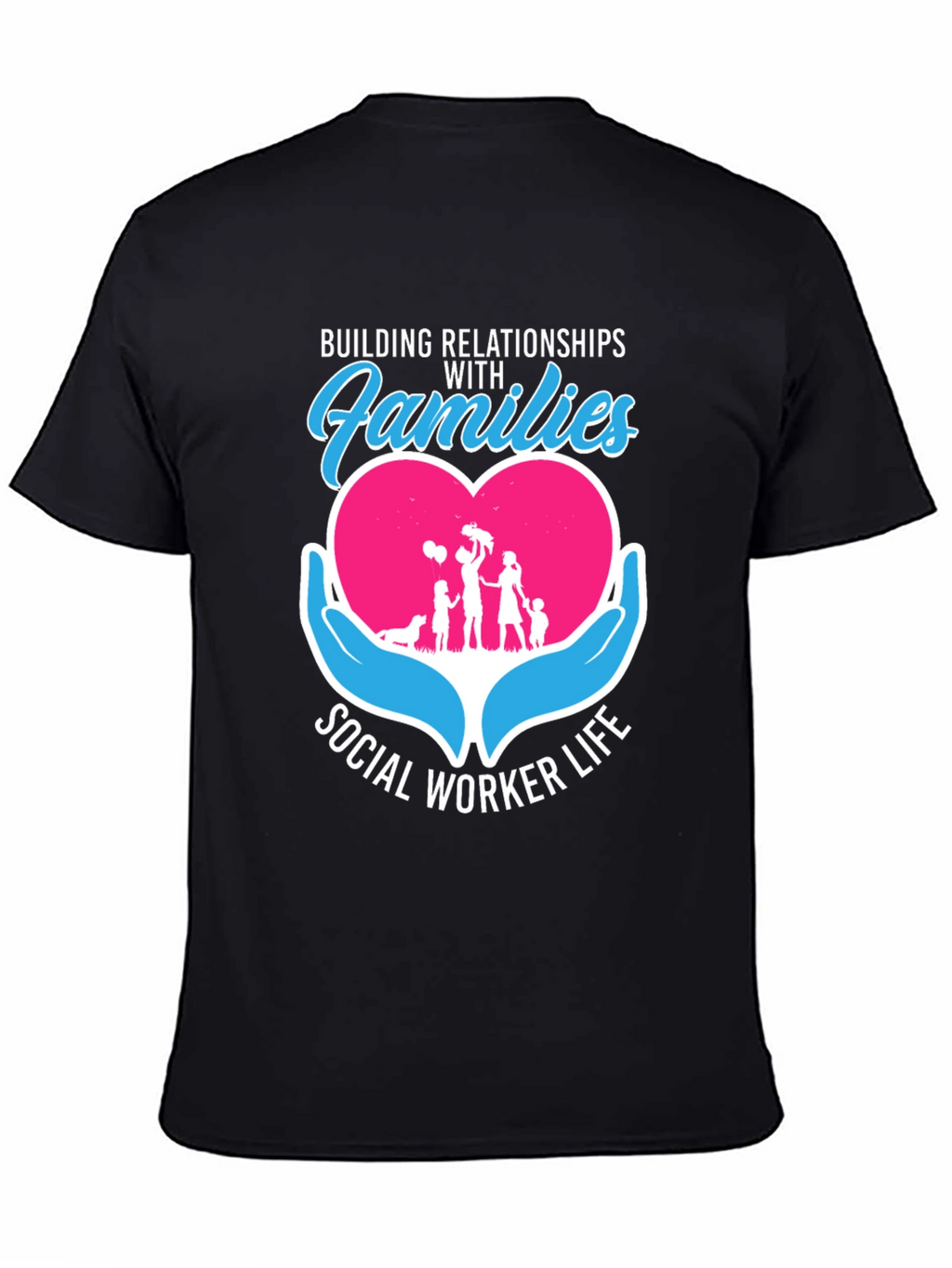 Social Worker Life Relationships with Families T-Shirt