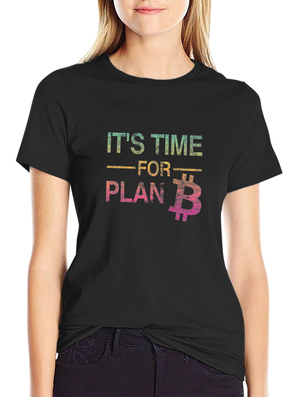 Its Time For Plan B Bitcoin T-Shirt