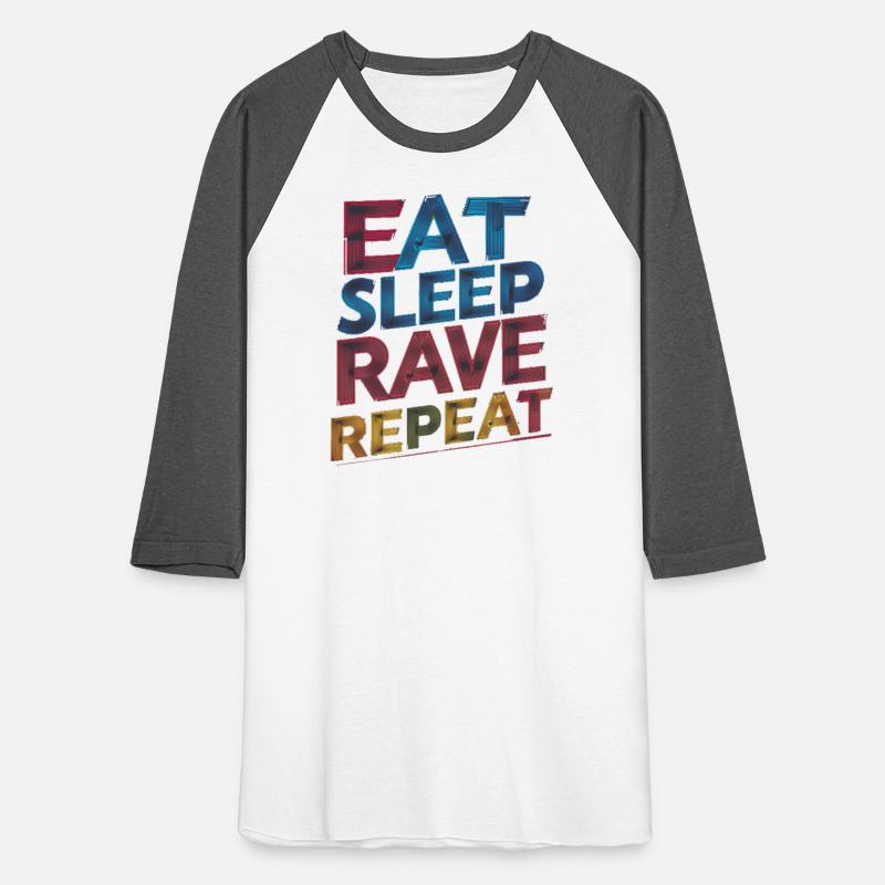 Eat Sleep Rave Repeat