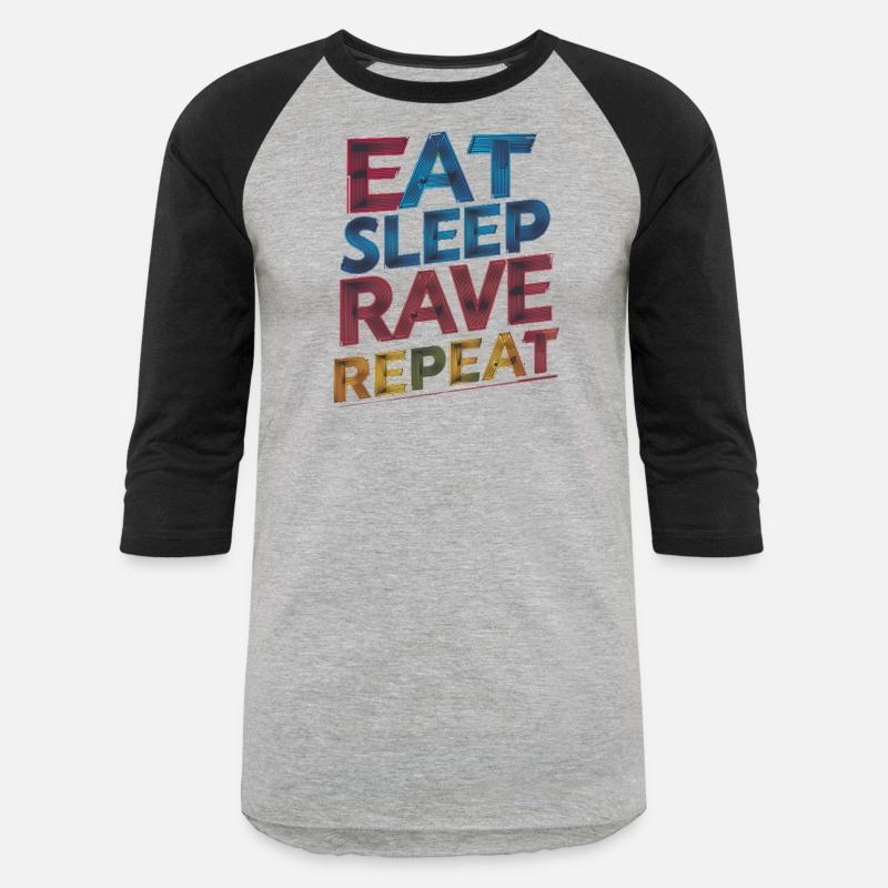 Eat Sleep Rave Repeat