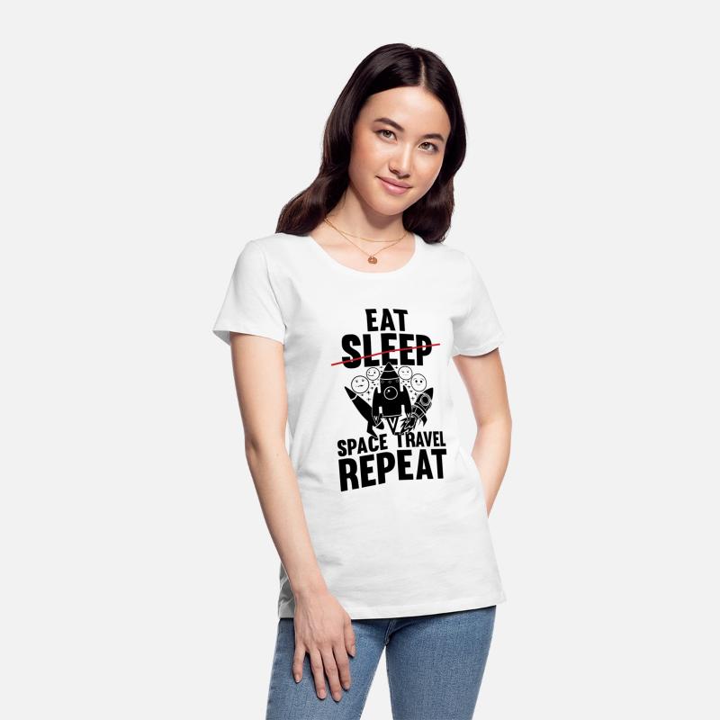 Eat Sleep Space Travel Repeat - Funny Space Ship P
