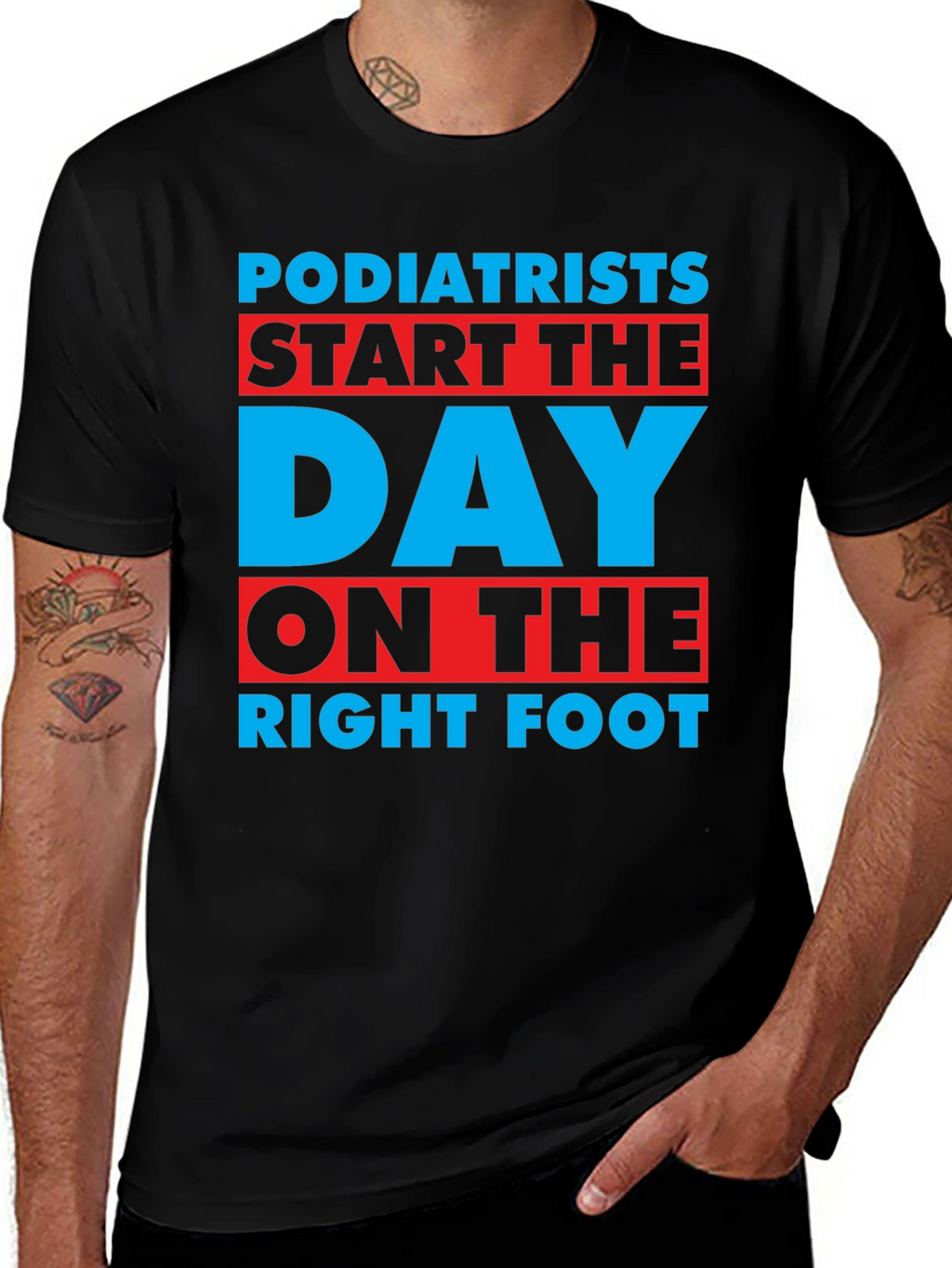 Podiatrist T-Shirt: Start the Day on the Right Foot