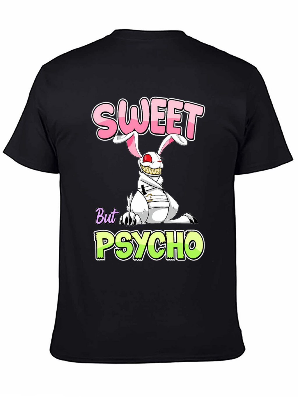 Sweet But Psycho Bunny T-Shirt
