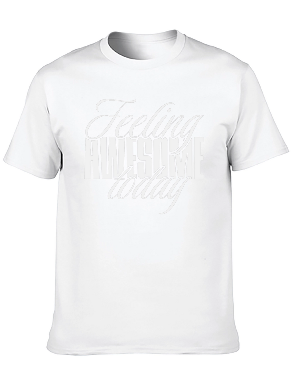 Feeling Awesome Today Black T-Shirt