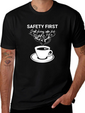 Safety First Coffee T-Shirt