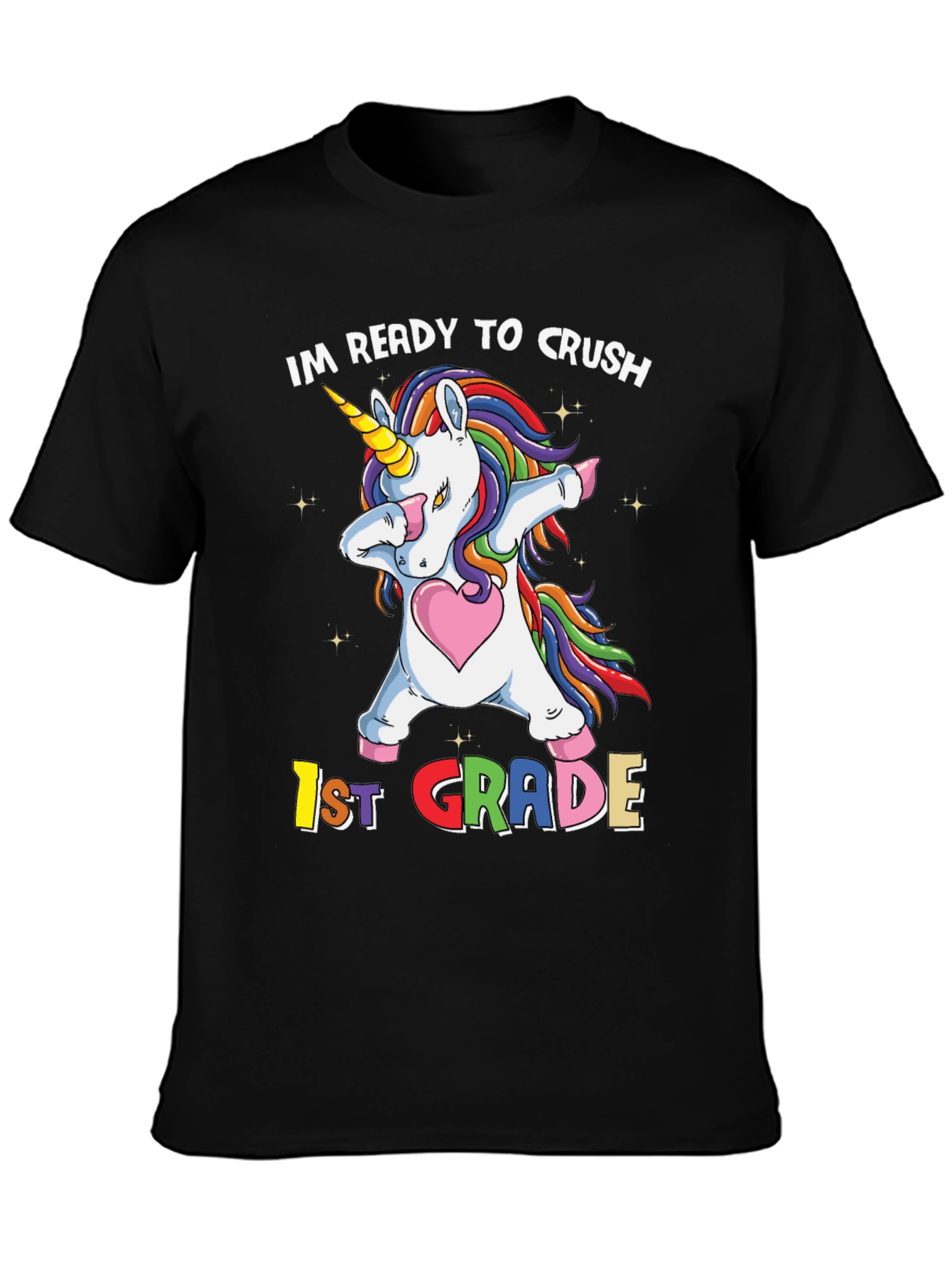 Ready to Crush 1st Grade Unicorn T-Shirt