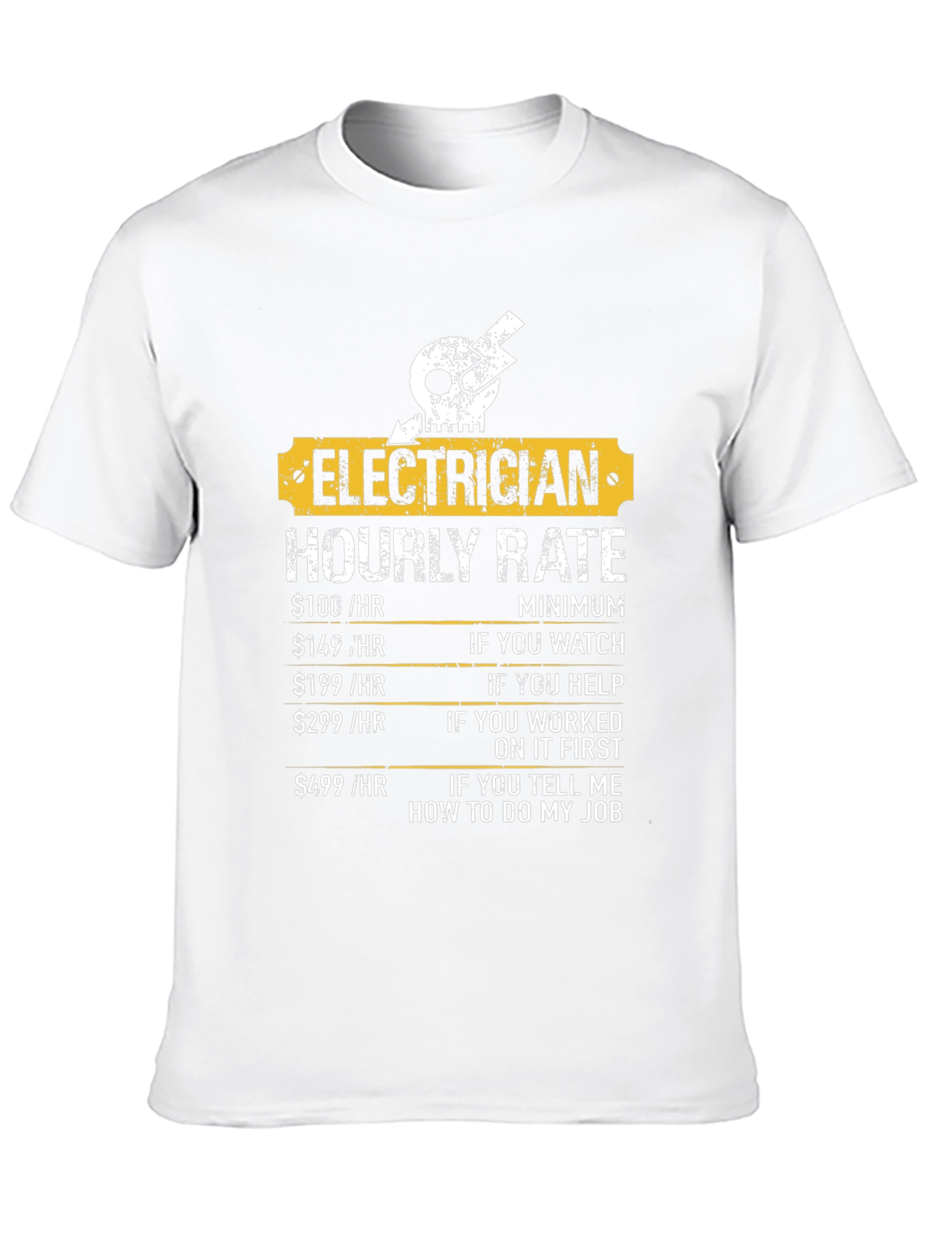 Electrician Hourly Rate Funny T-Shirt