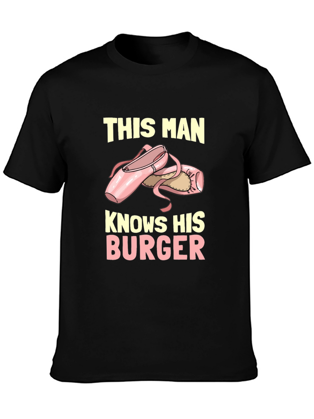 Ballet Humor T-Shirt - This Man Knows His...