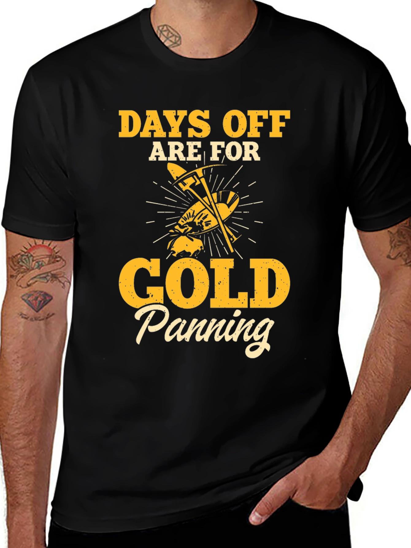 Gold Panning T-Shirt - Days Off Are For...