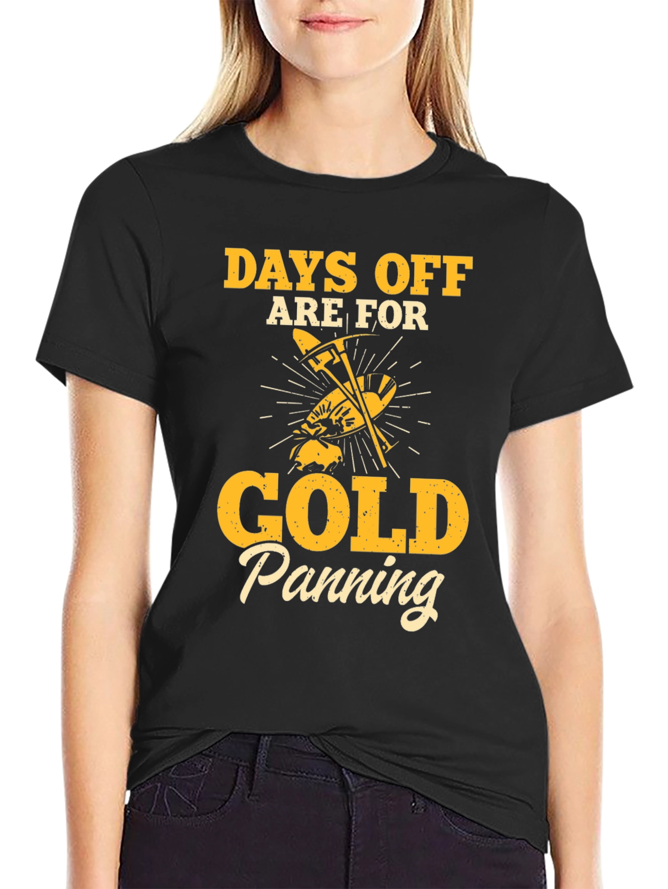 Gold Panning T-Shirt - Days Off Are For...