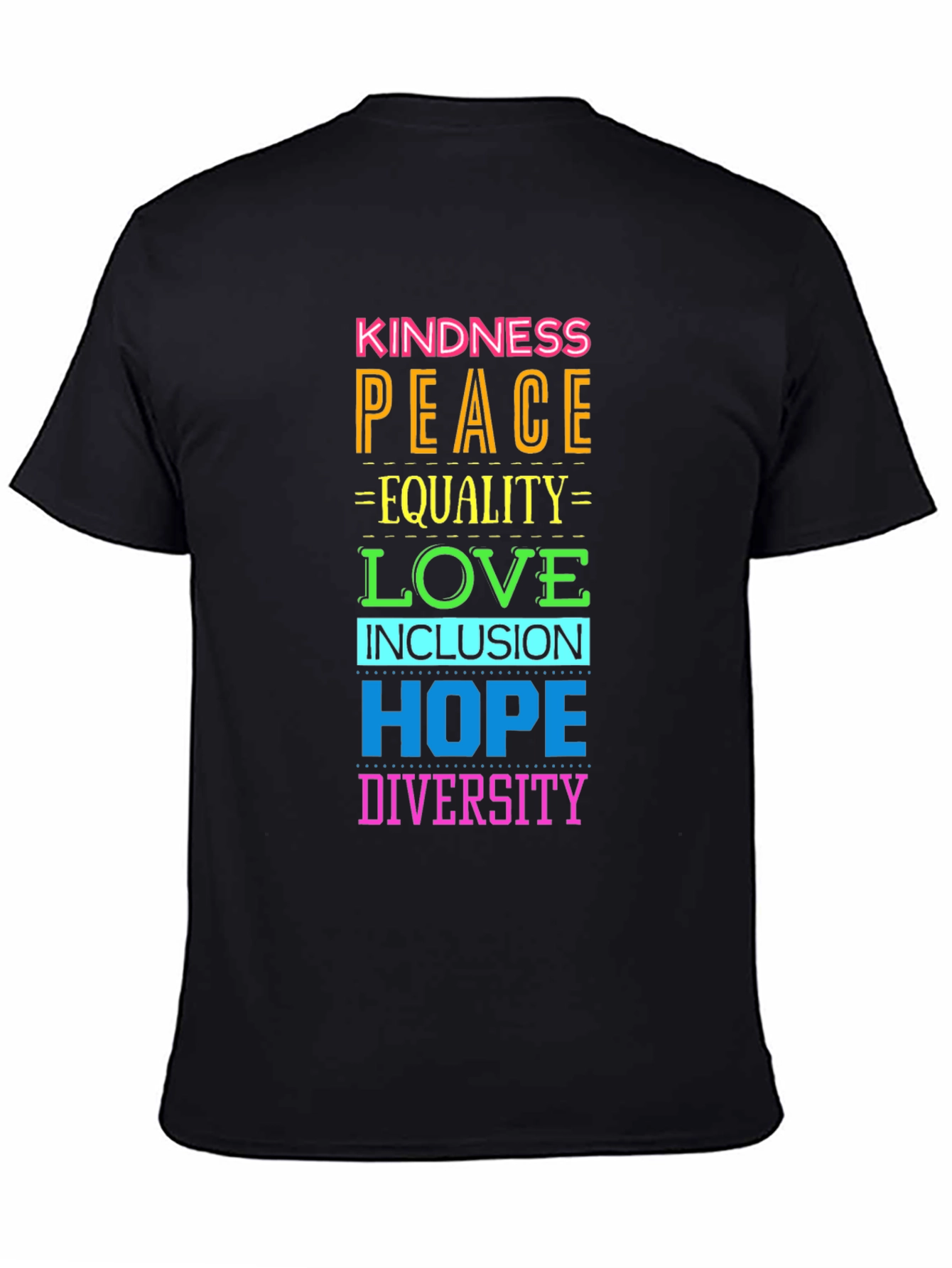 Kindness Peace Love Equality Hope Diversity T-Shirt