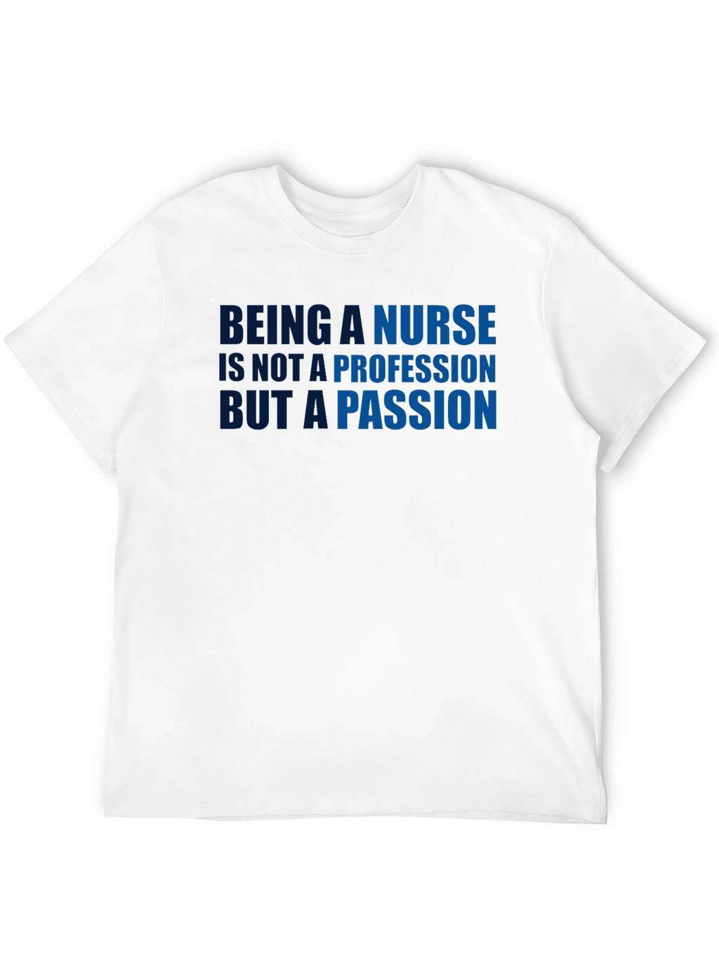 Nurse Passion T-Shirt - Premium Cotton Tee