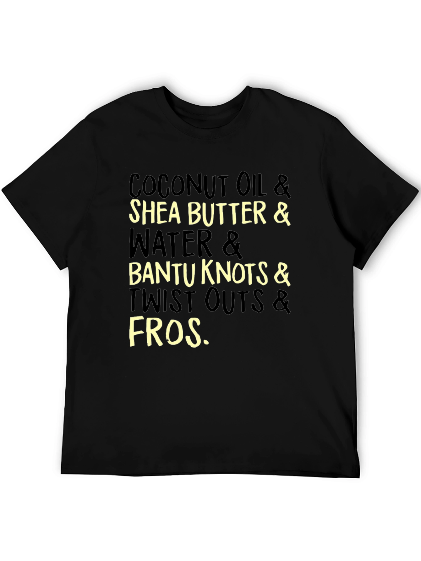 Coconut Oil Shea Butter and Bantu Knots T-Shirt