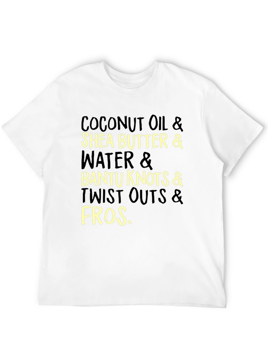 Coconut Oil Shea Butter and Bantu Knots T-Shirt