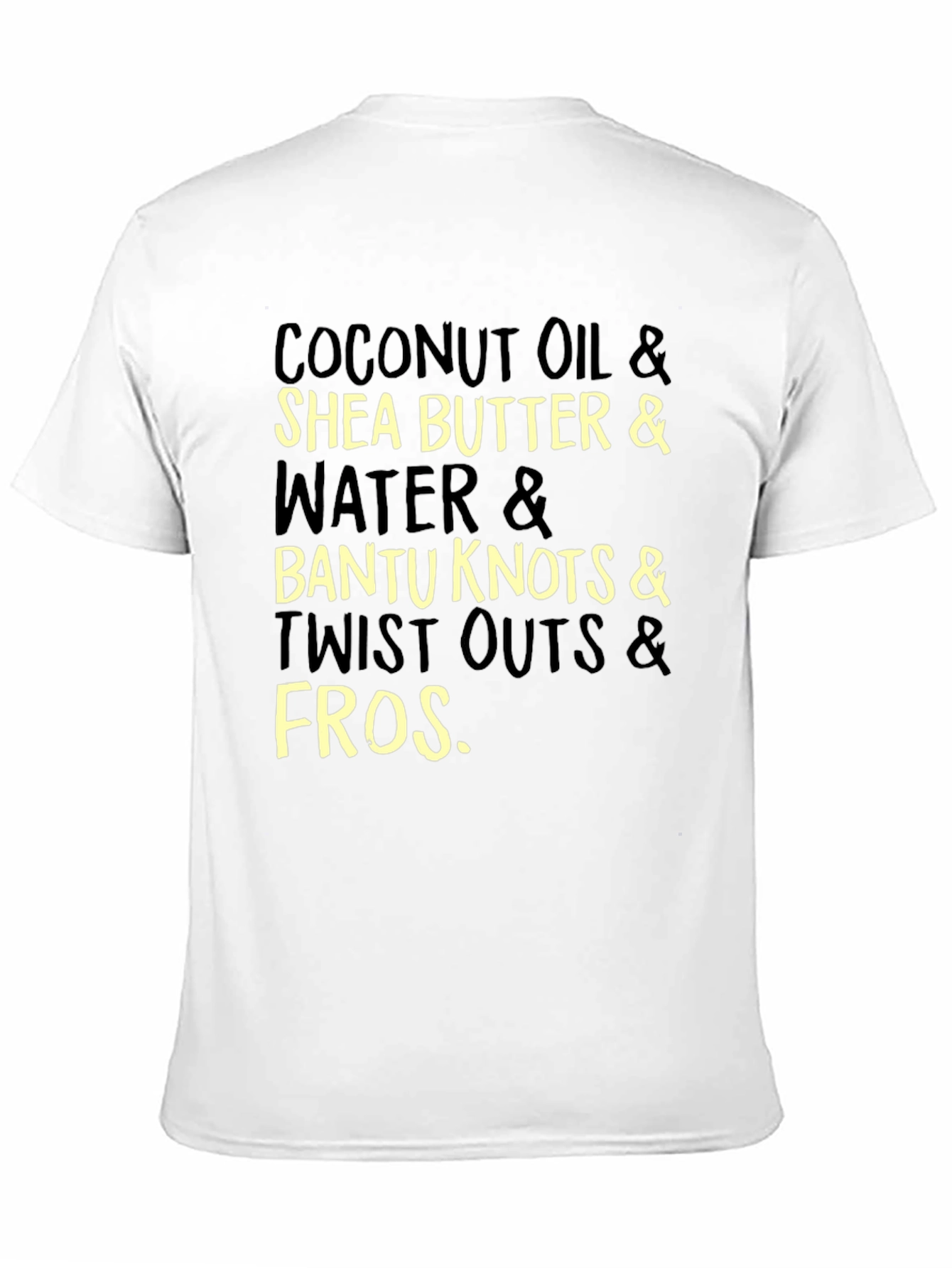 Coconut Oil Shea Butter and Bantu Knots T-Shirt