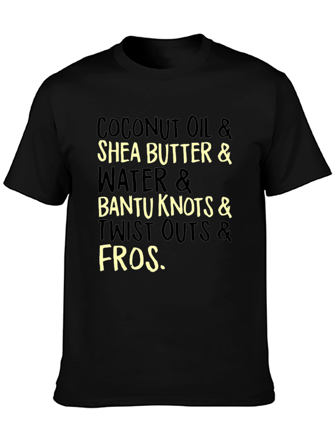 Coconut Oil Shea Butter and Bantu Knots T-Shirt