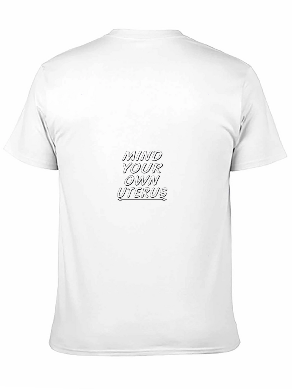 Mind Your Own Uterus T-Shirt - Black
