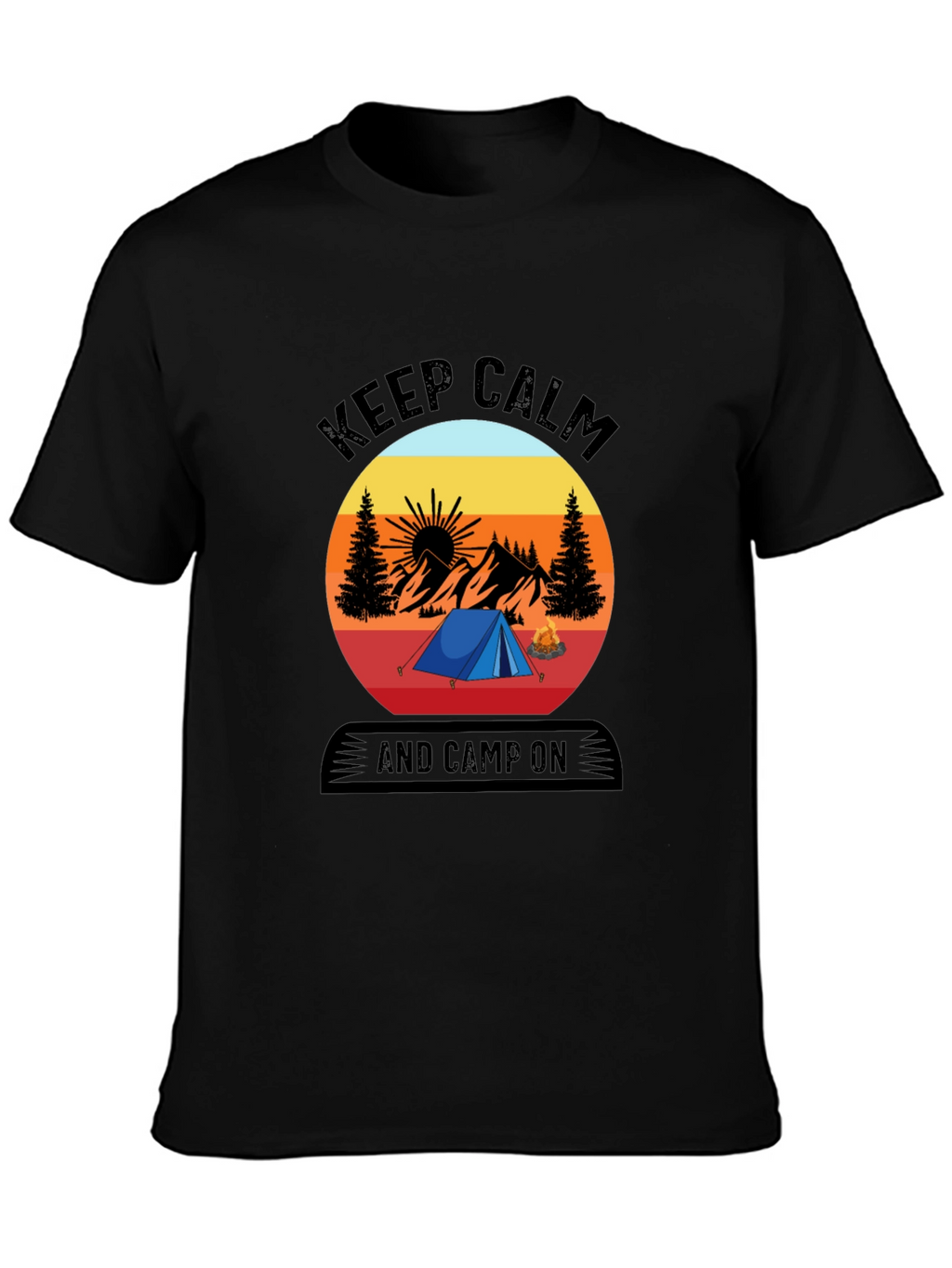 Keep Calm and Camp On T-Shirt