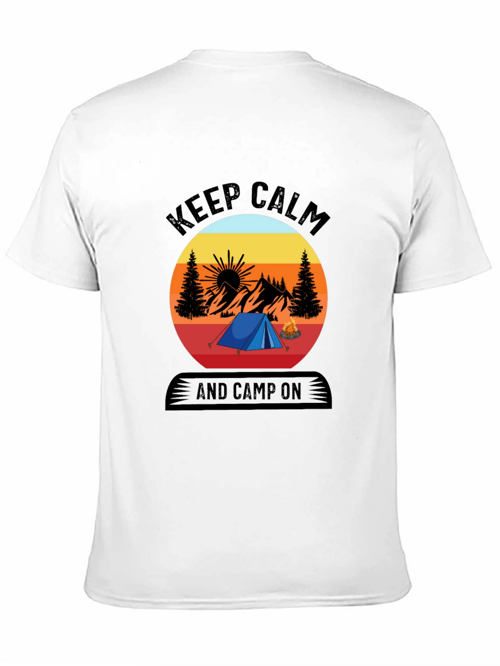 Keep Calm and Camp On T-Shirt