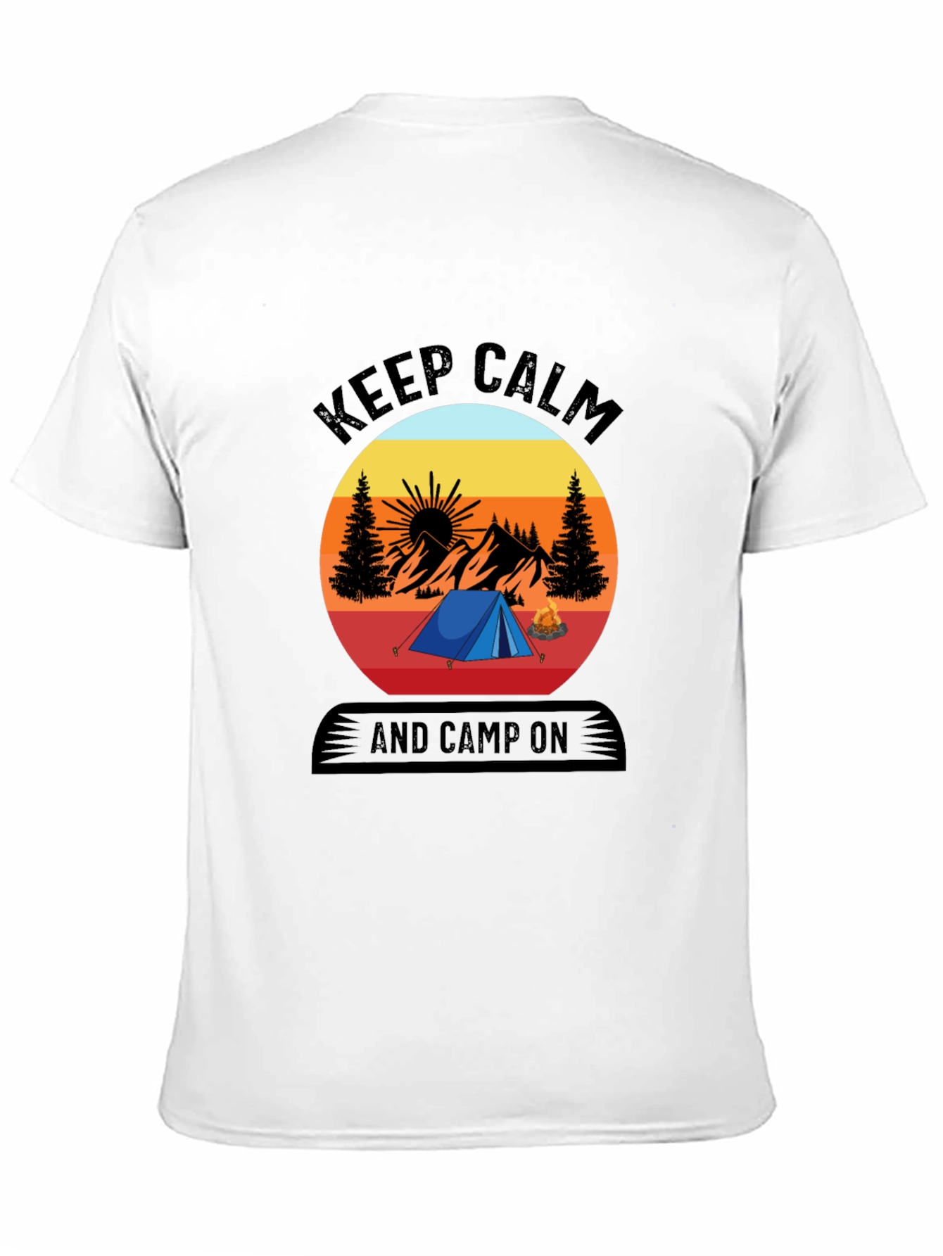 Keep Calm and Camp On T-Shirt