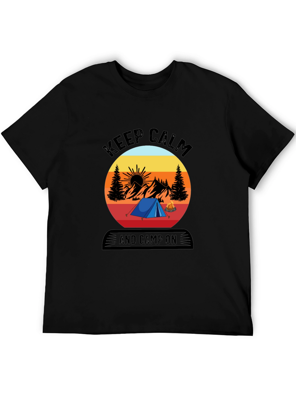 Keep Calm and Camp On T-Shirt