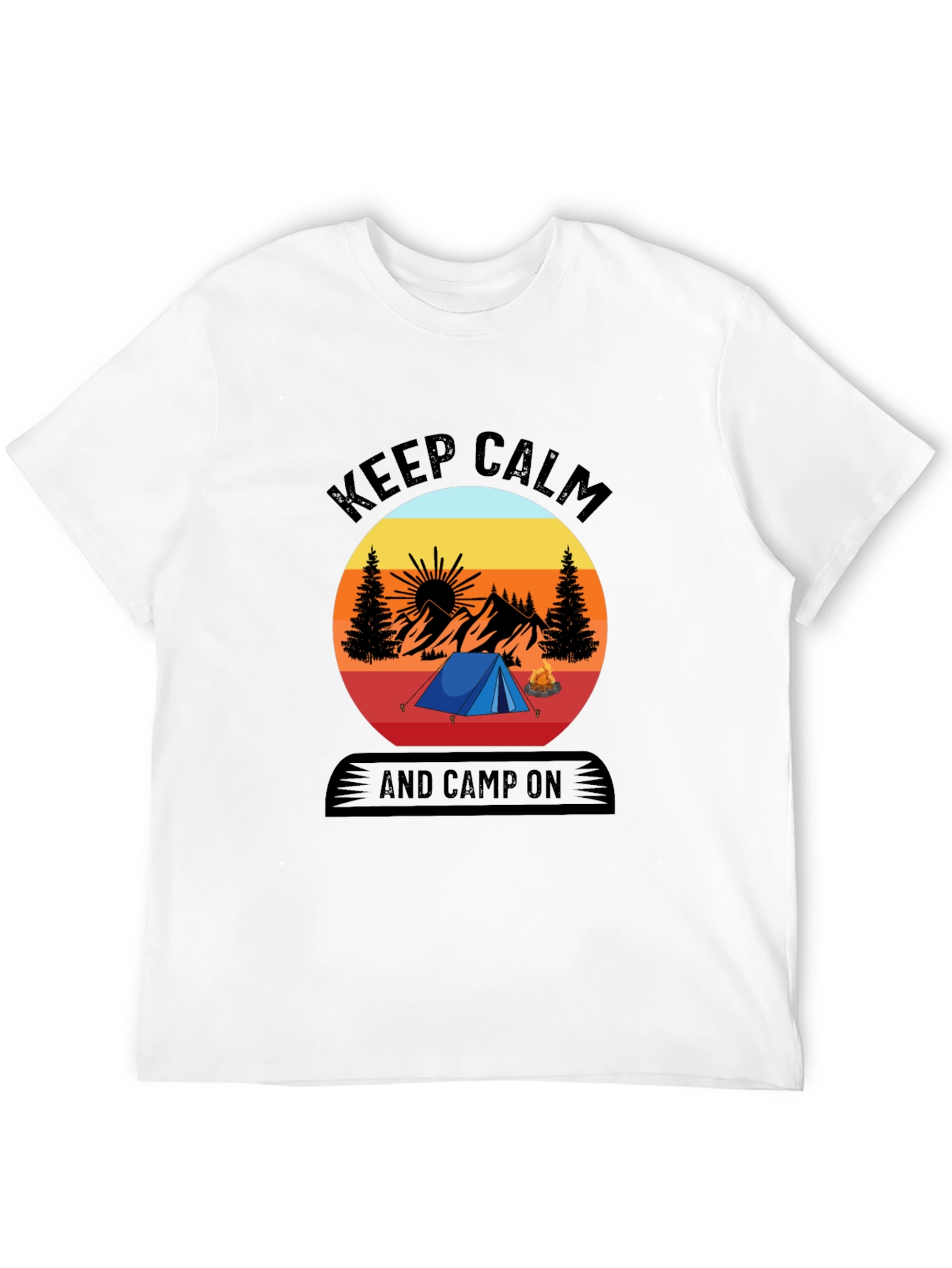 Keep Calm and Camp On T-Shirt