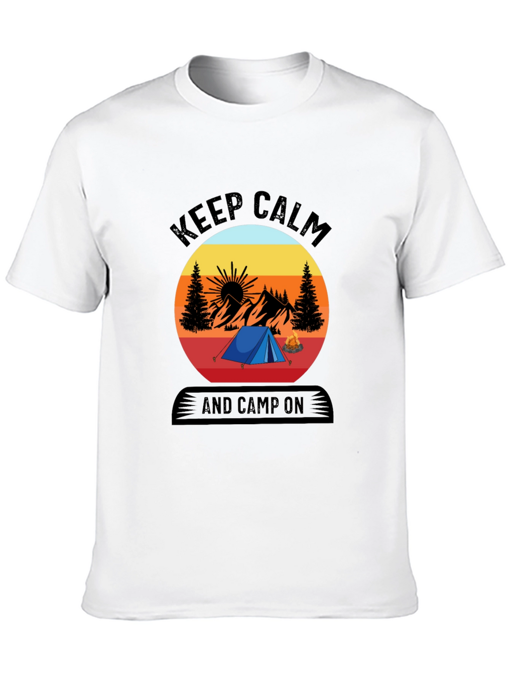 Keep Calm and Camp On T-Shirt