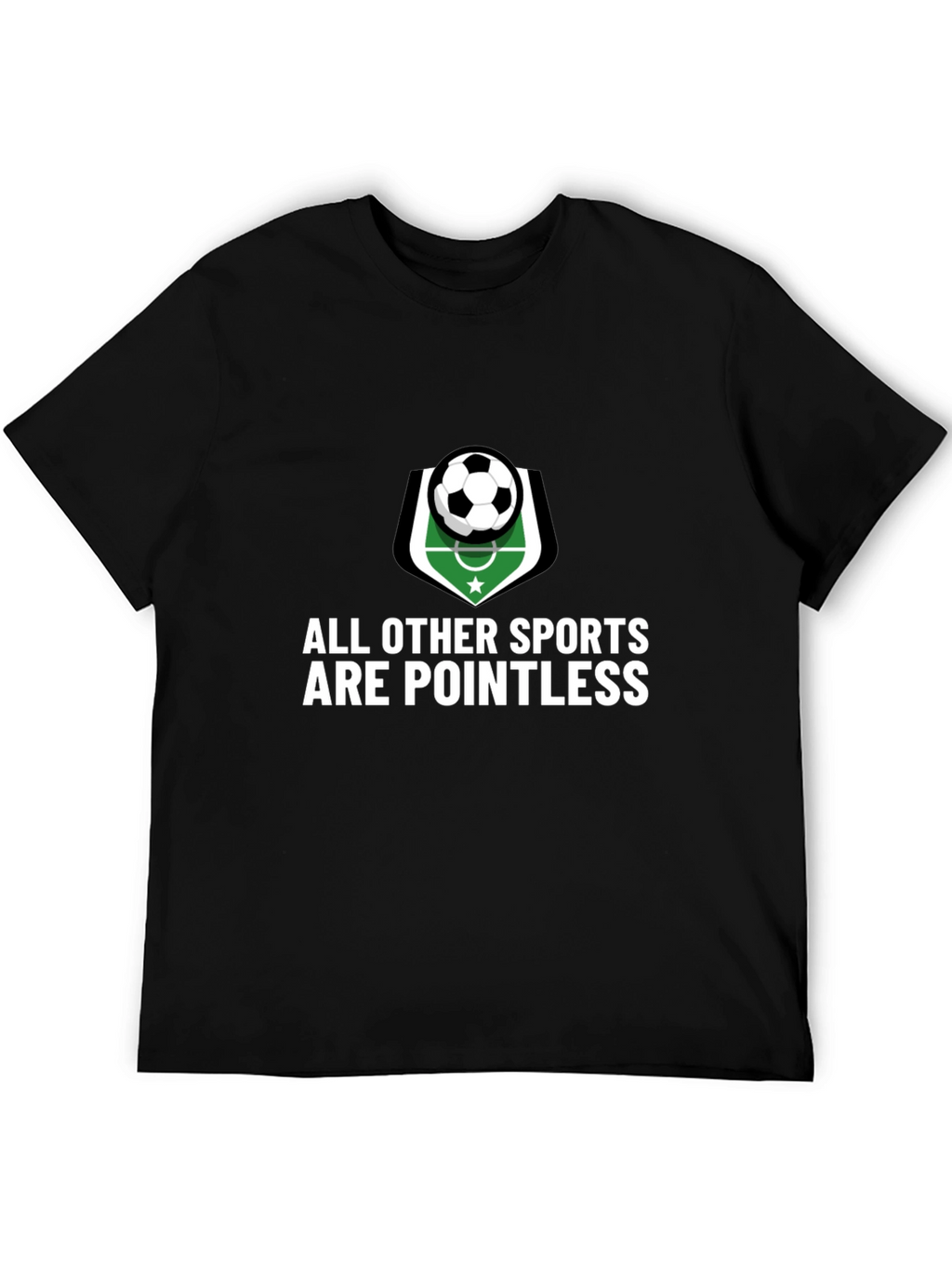 Funny Soccer T-Shirt: All Other Sports Are Pointless