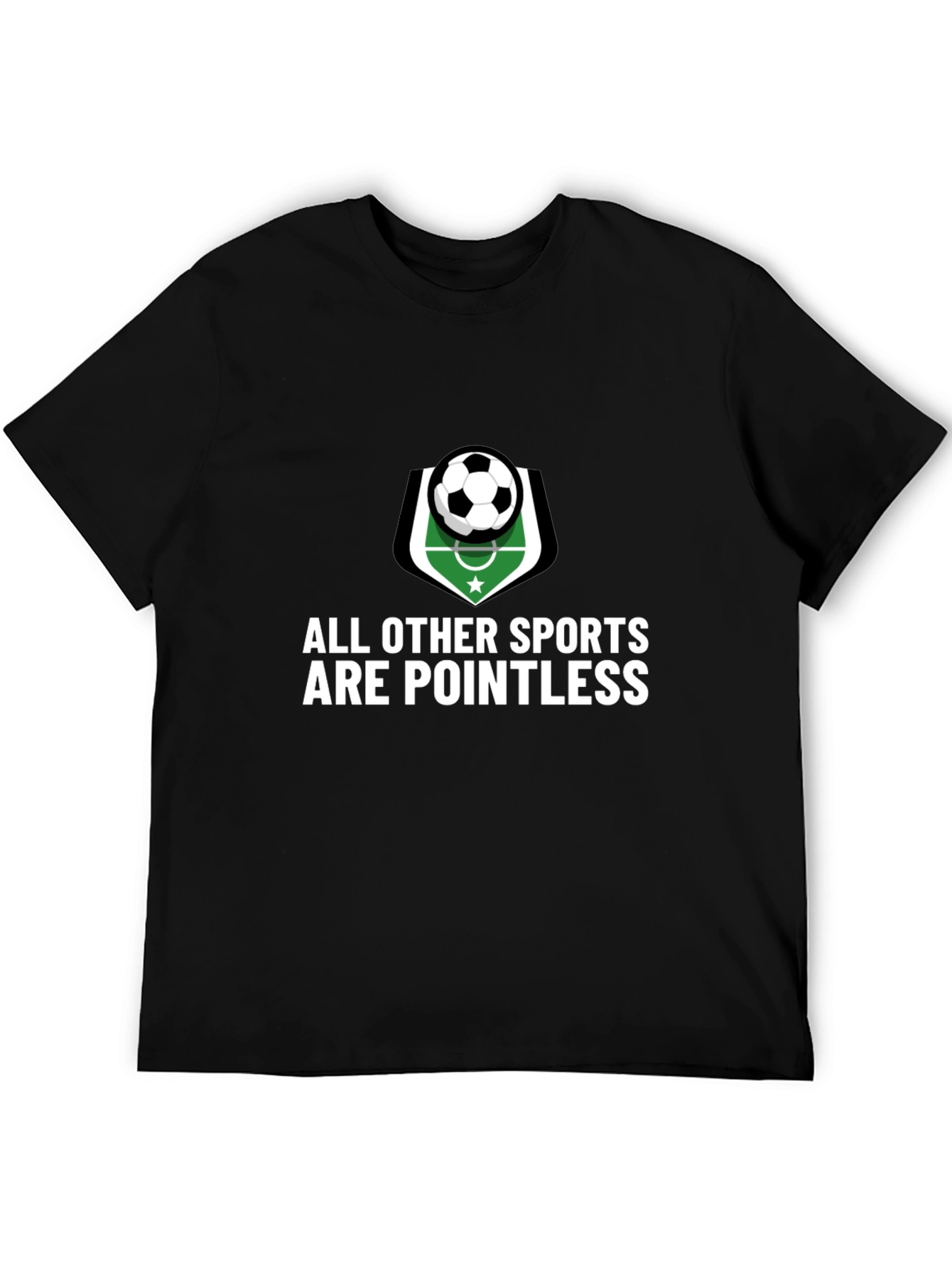 Funny Soccer T-Shirt: All Other Sports Are Pointless