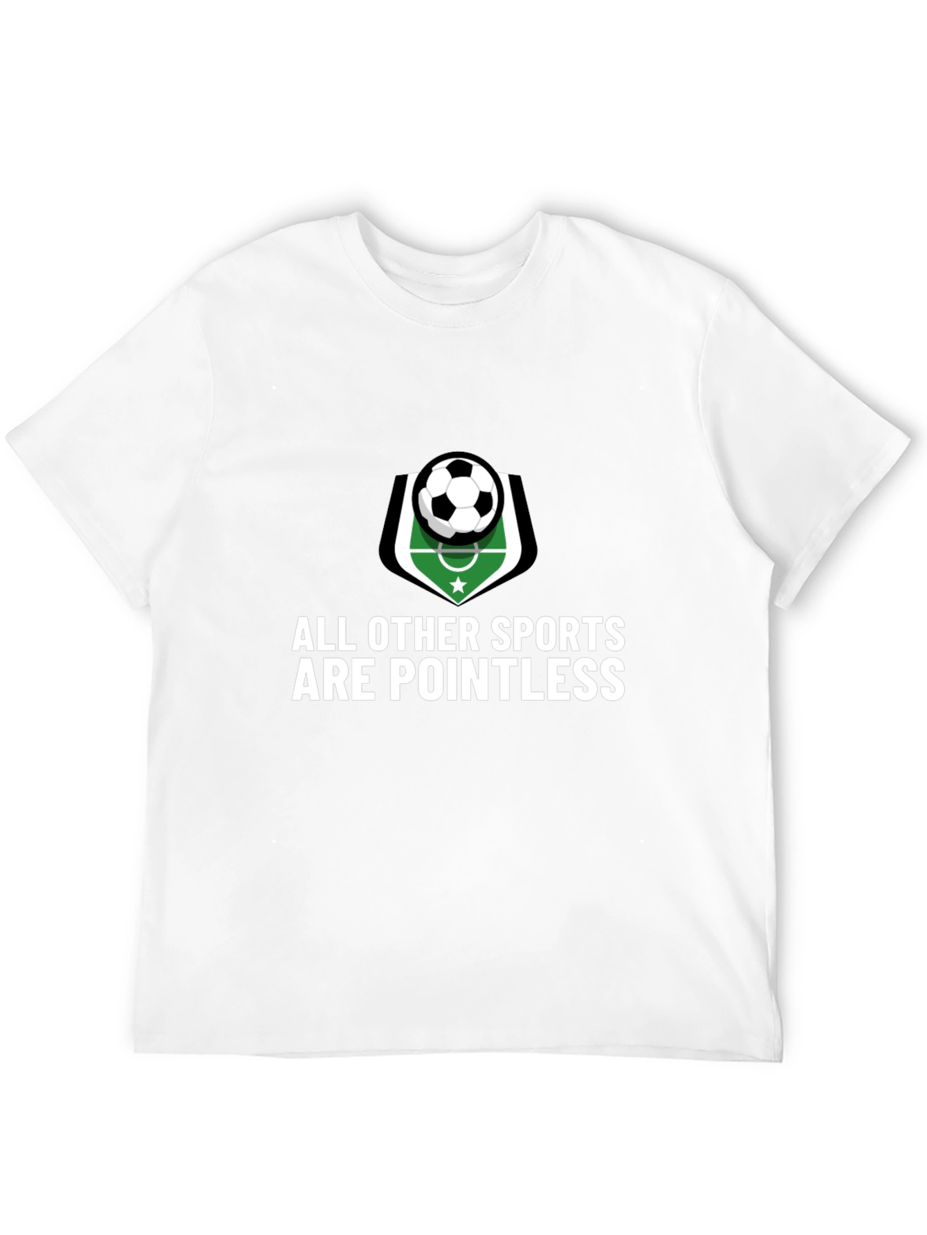 Funny Soccer T-Shirt: All Other Sports Are Pointless