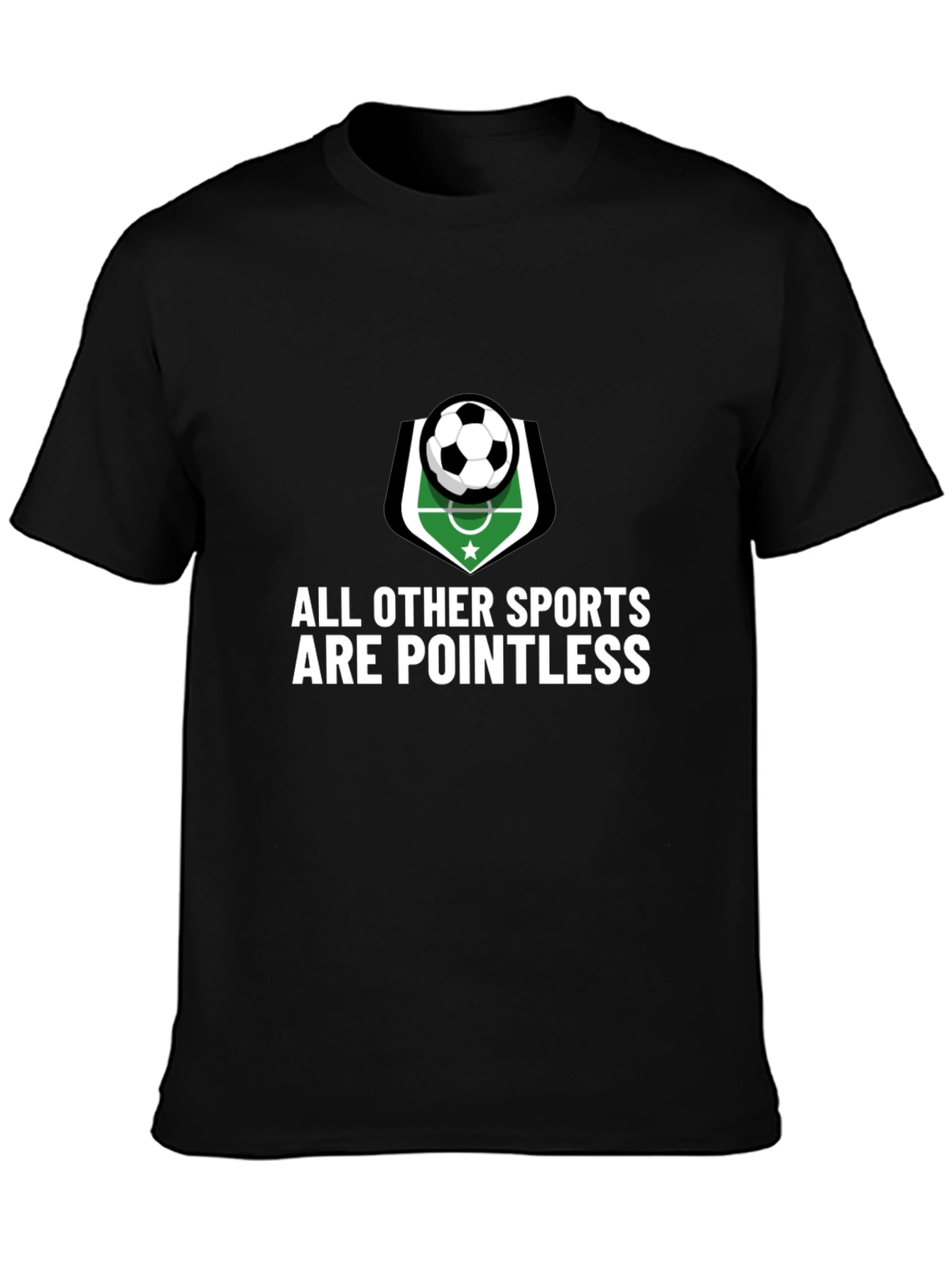 Funny Soccer T-Shirt: All Other Sports Are Pointless