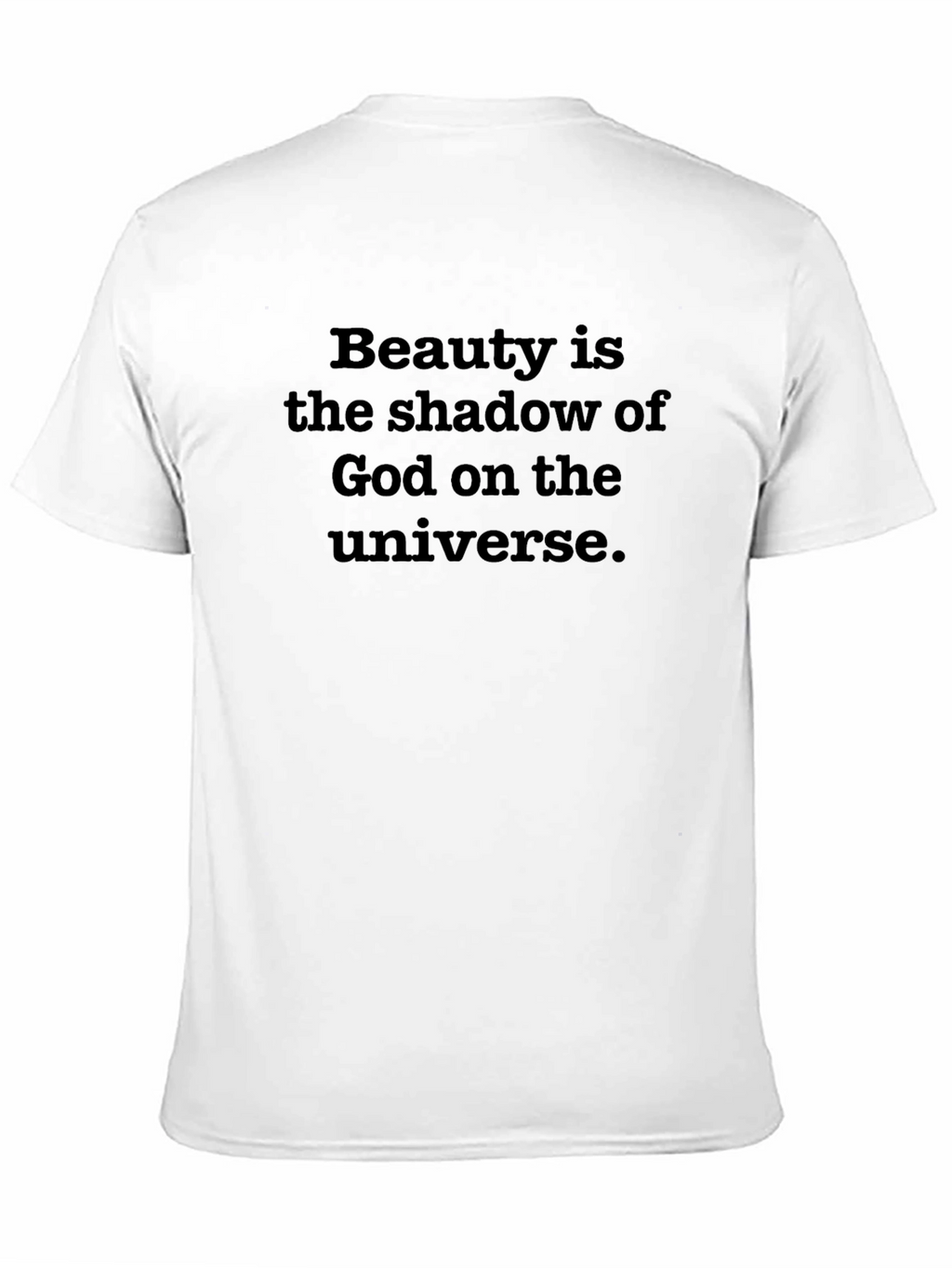 Beauty is the Shadow of God T-Shirt