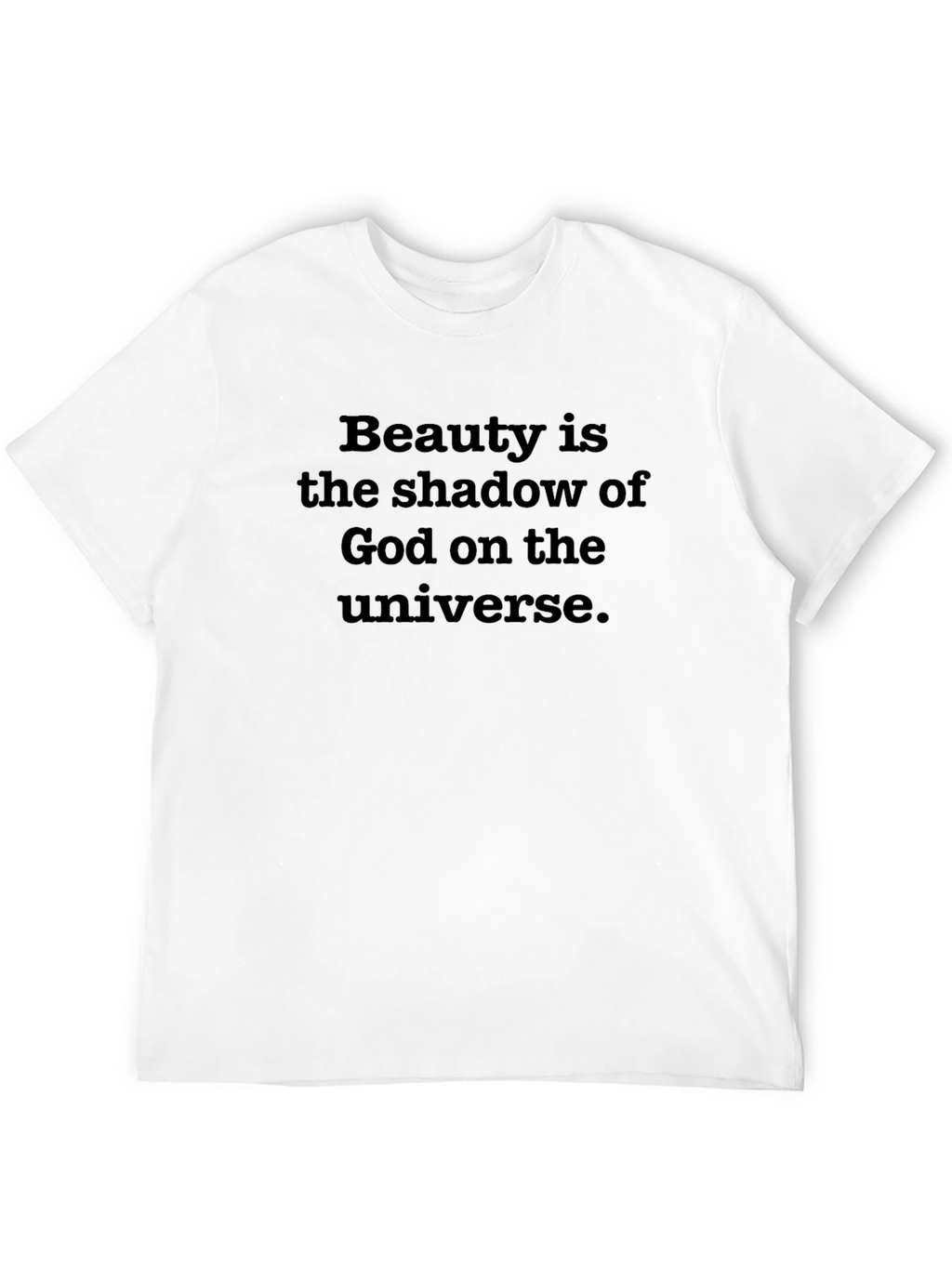 Beauty is the Shadow of God T-Shirt