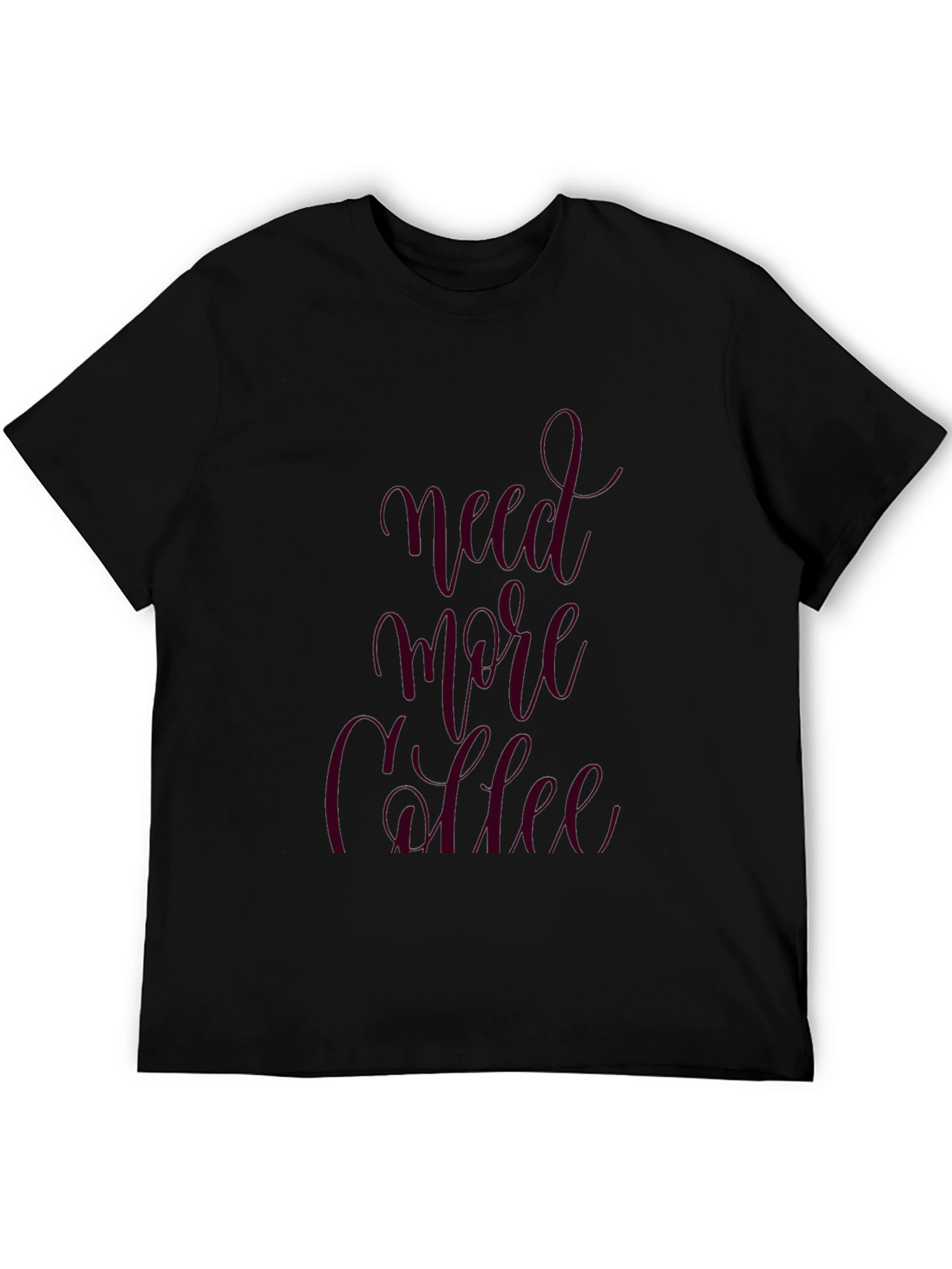 Need More Coffee Graphic Tee