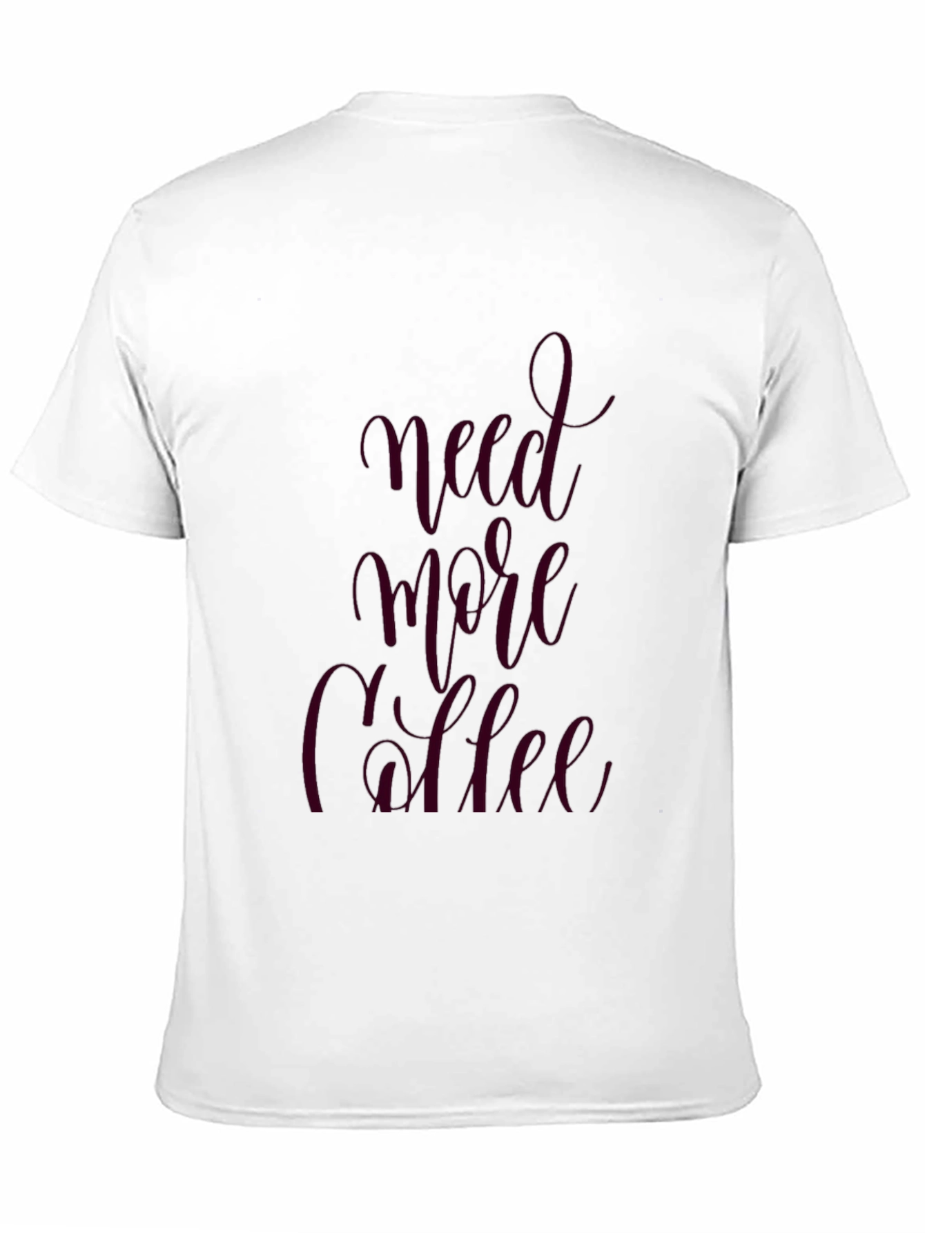 Need More Coffee Graphic Tee