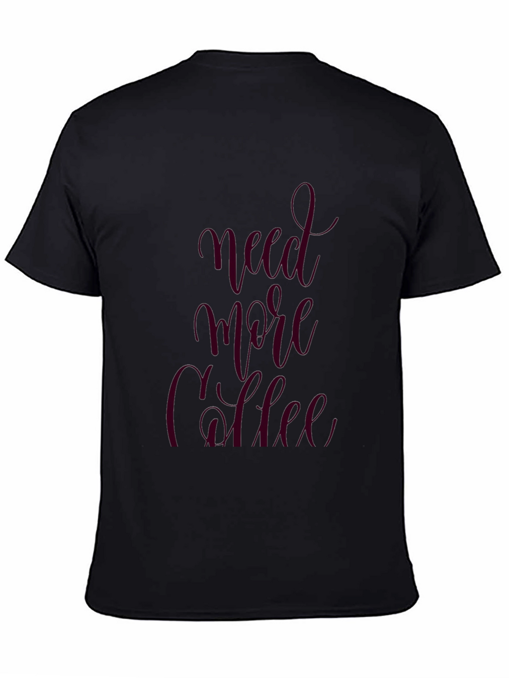 Need More Coffee Graphic Tee