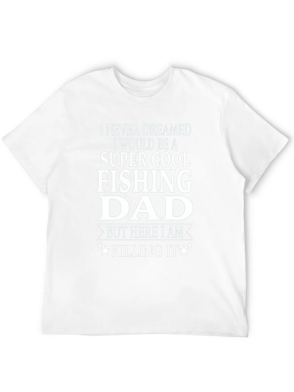 Super Cool Fishing Dad T-Shirt - Novelty Gift