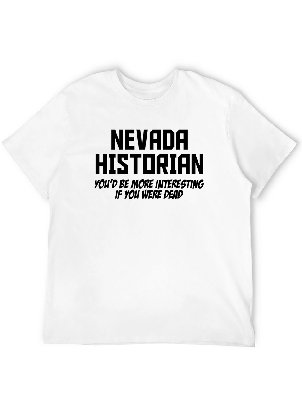 Nevada Historian Graphic Novelty T-Shirt