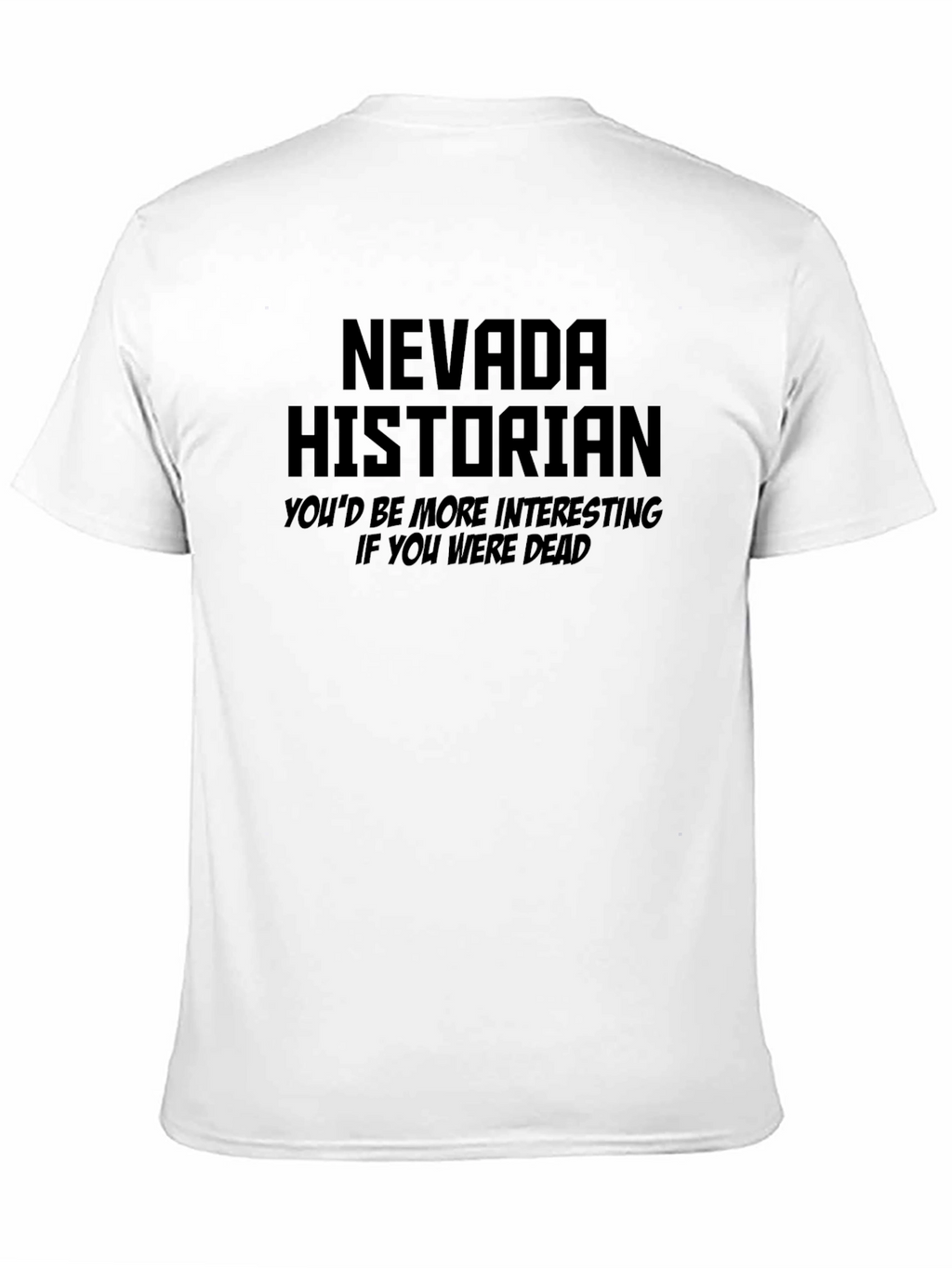 Nevada Historian Graphic Novelty T-Shirt