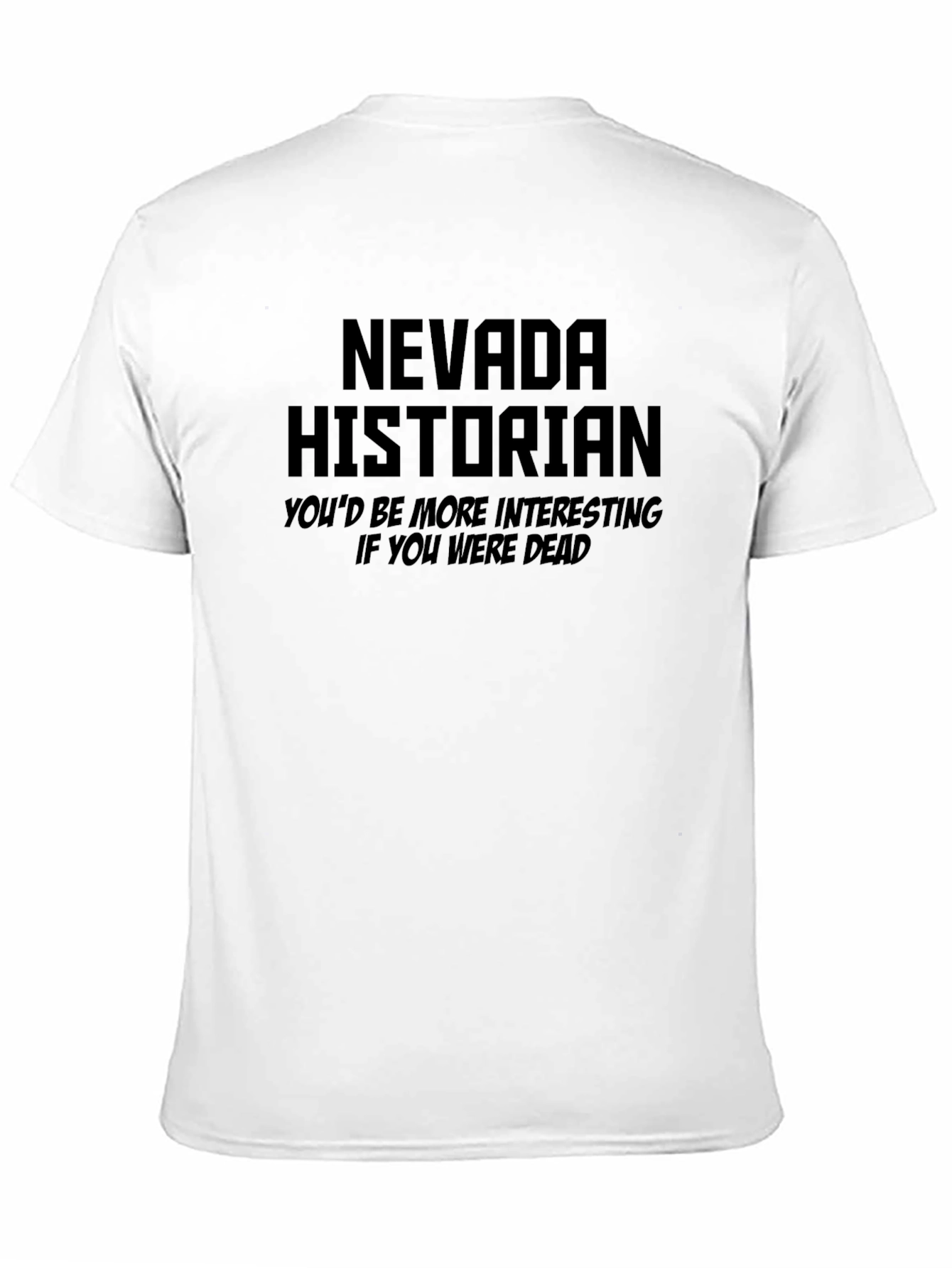 Nevada Historian Graphic Novelty T-Shirt
