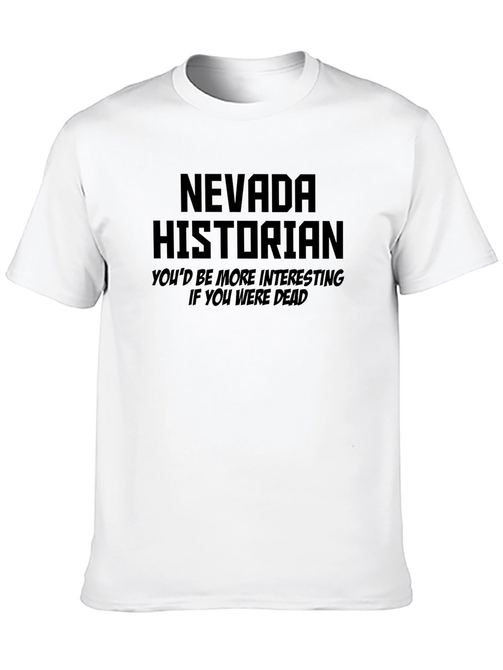 Nevada Historian Graphic Novelty T-Shirt
