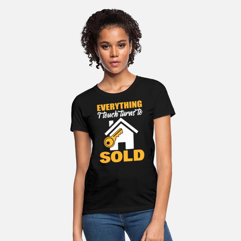 Everything I Touch Turns To Sold Licensed Realtor