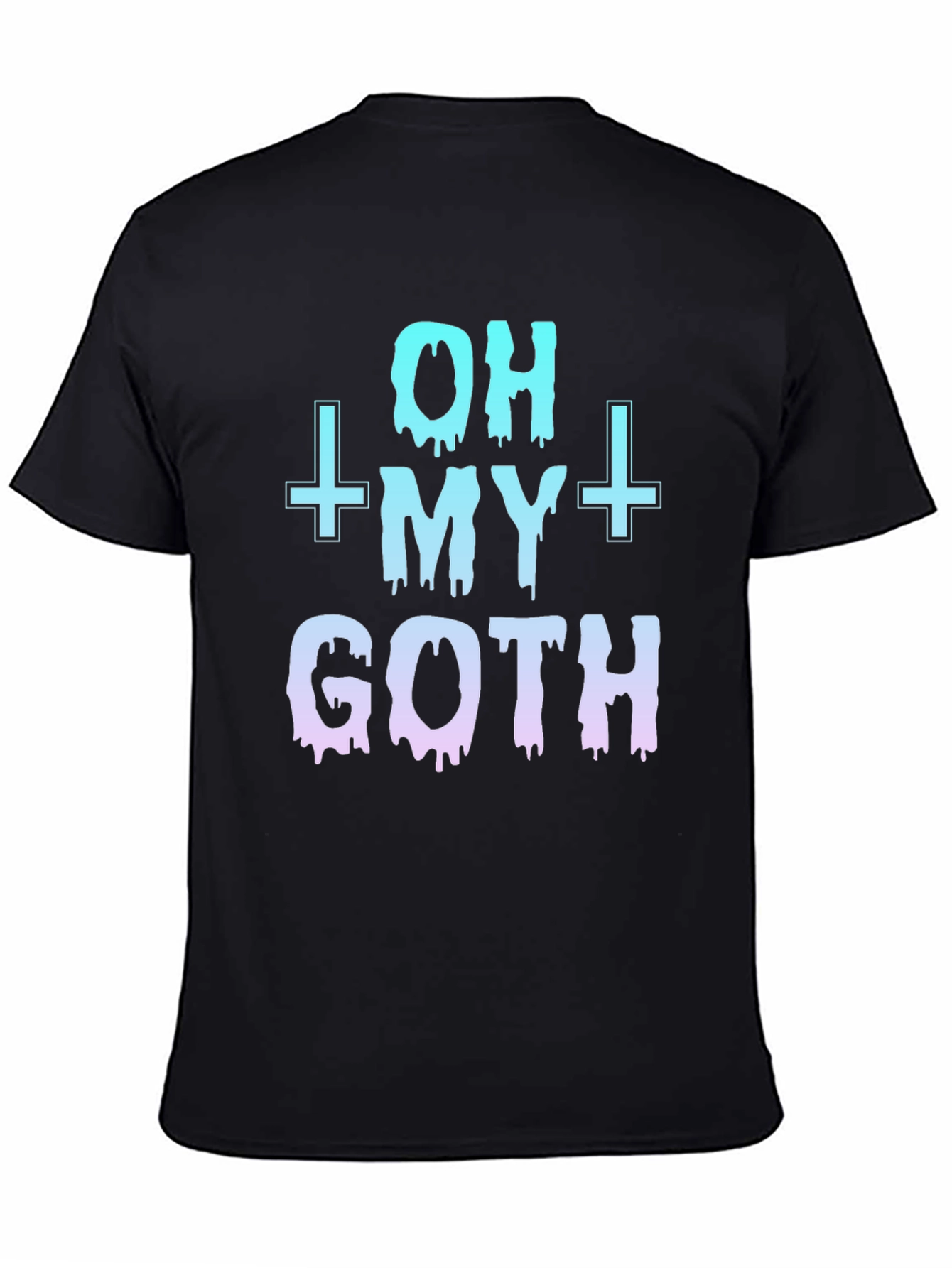 Oh My Goth T-Shirt - Unisex Dark Humor Tee