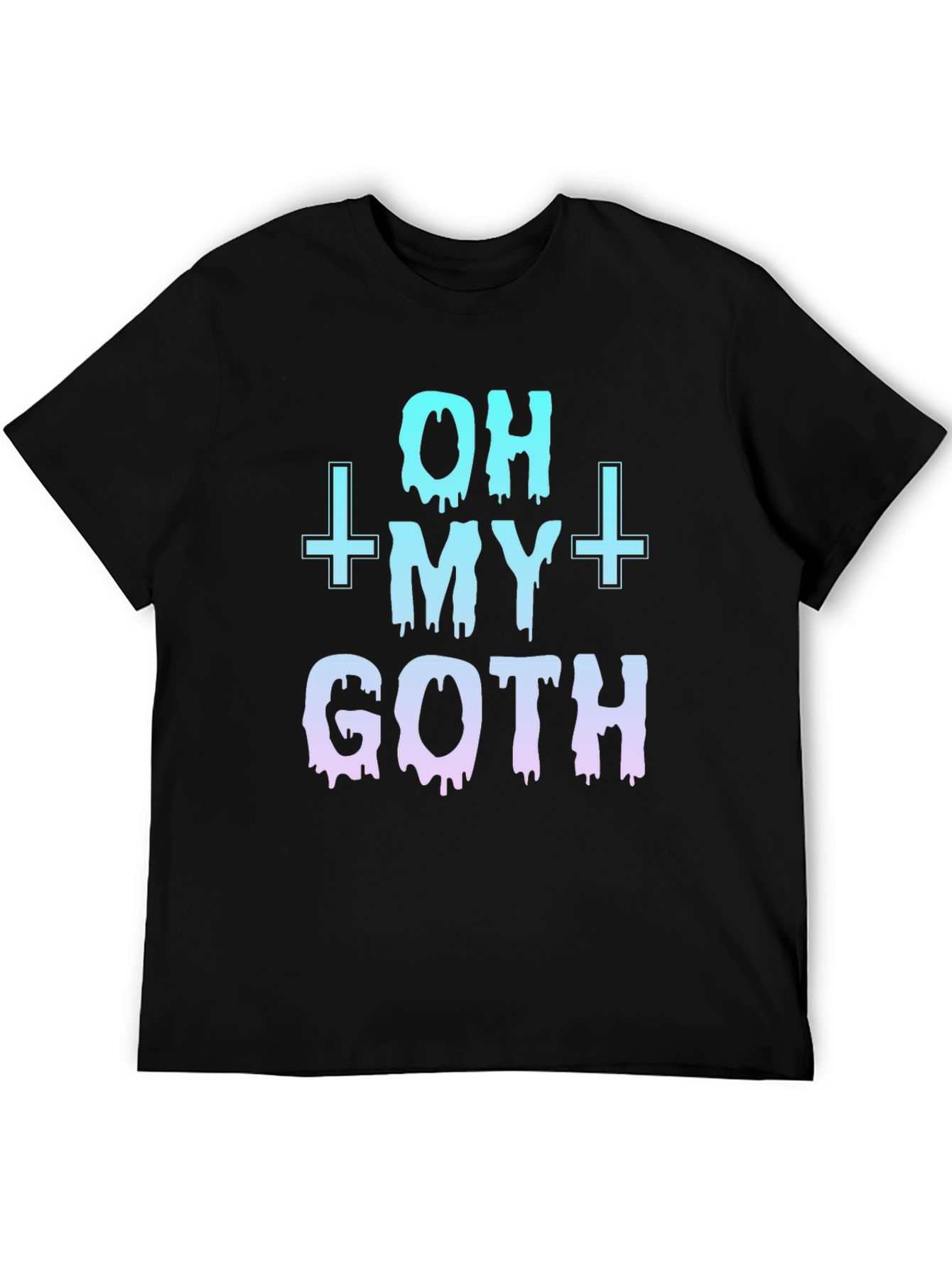 Oh My Goth T-Shirt - Unisex Dark Humor Tee
