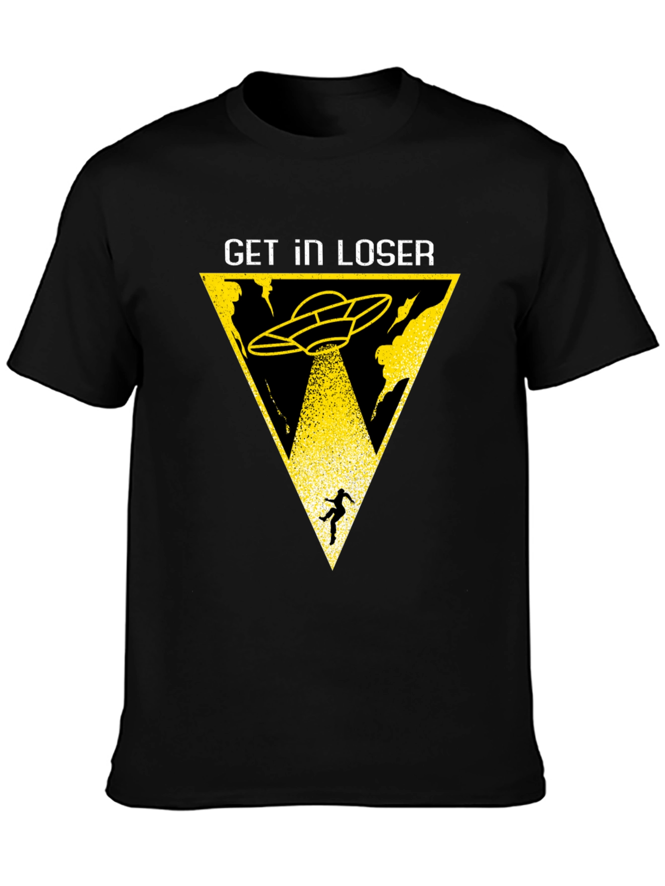 Get In Loser Alien Abduction Black T-Shirt