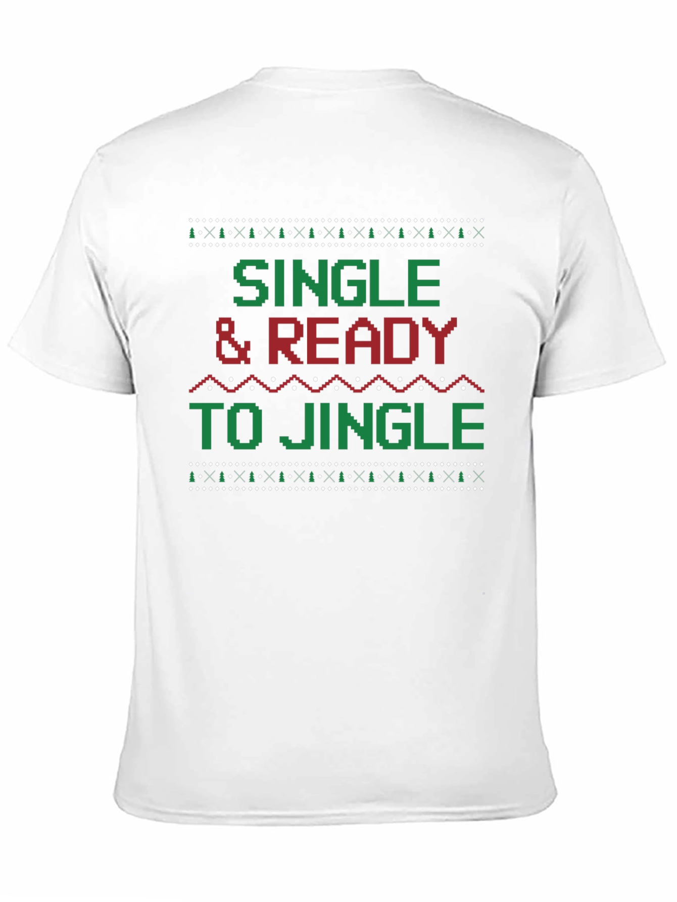 Single & Ready to Jingle Ugly Christmas Sweater T-Shirt
