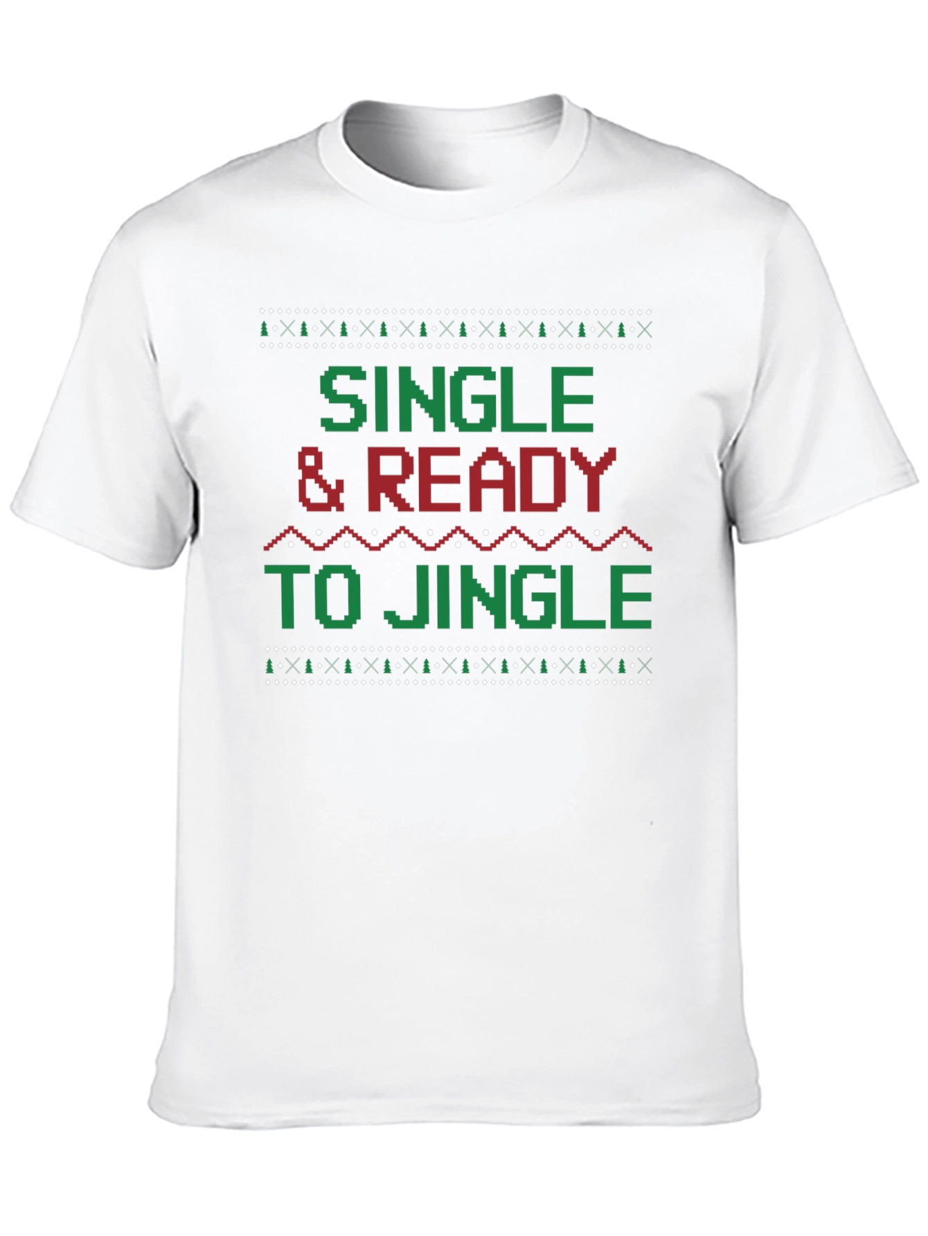 Single & Ready to Jingle Ugly Christmas Sweater T-Shirt