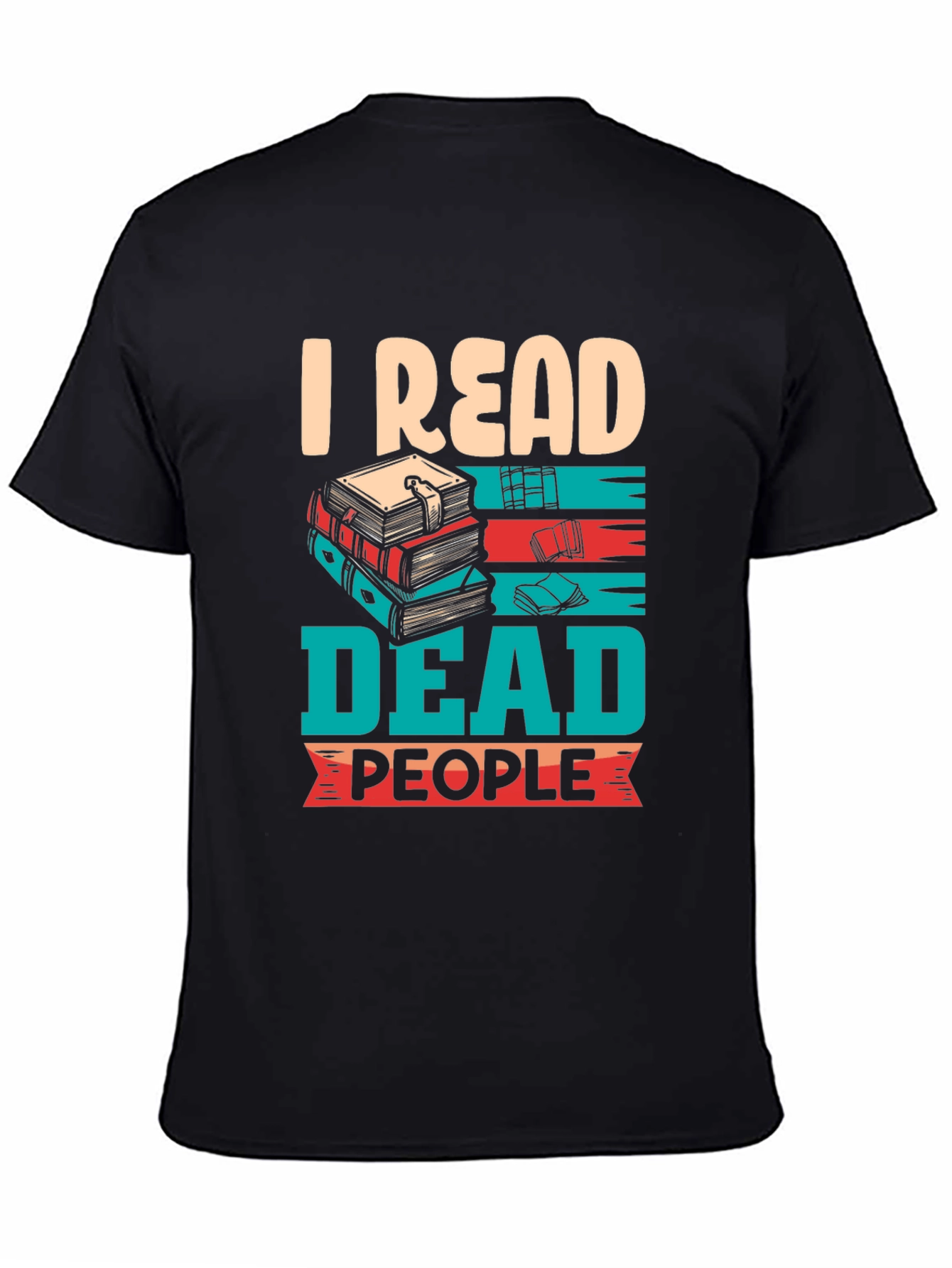 I Read Dead People T-Shirt